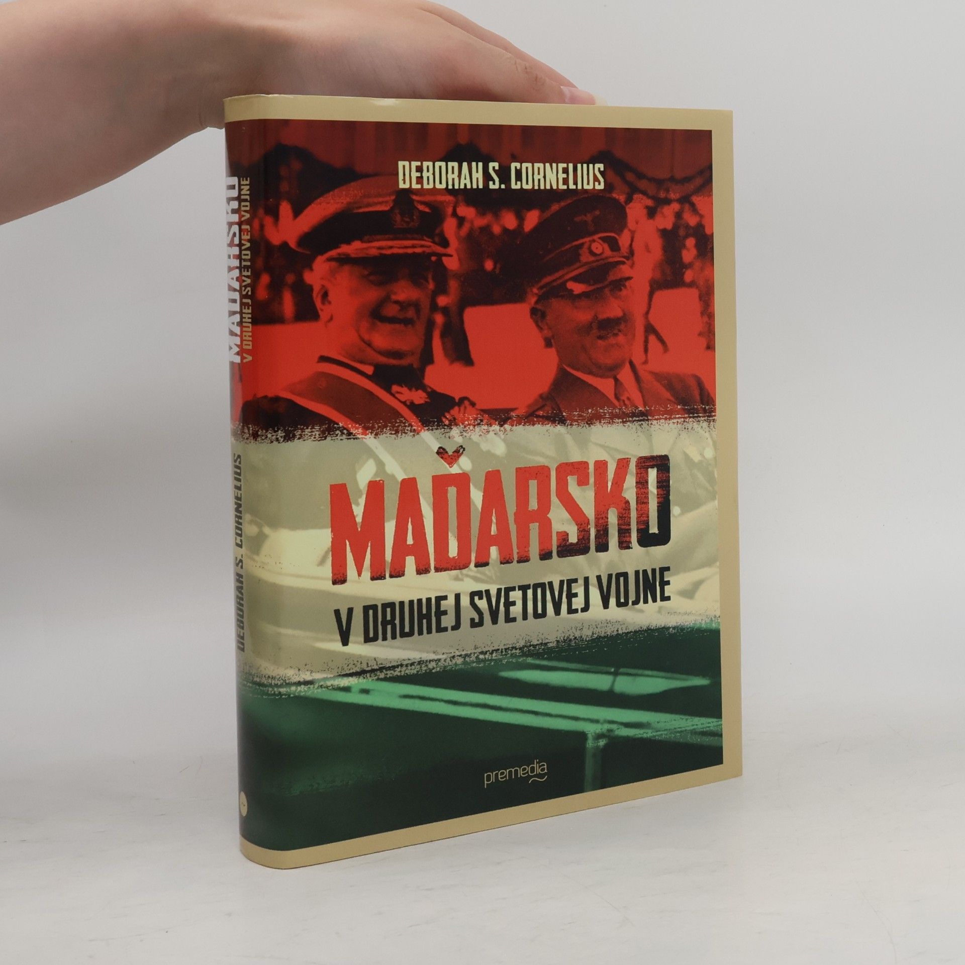 Deborah S. Cornelius Maďarsko v druhej svetovej vojne