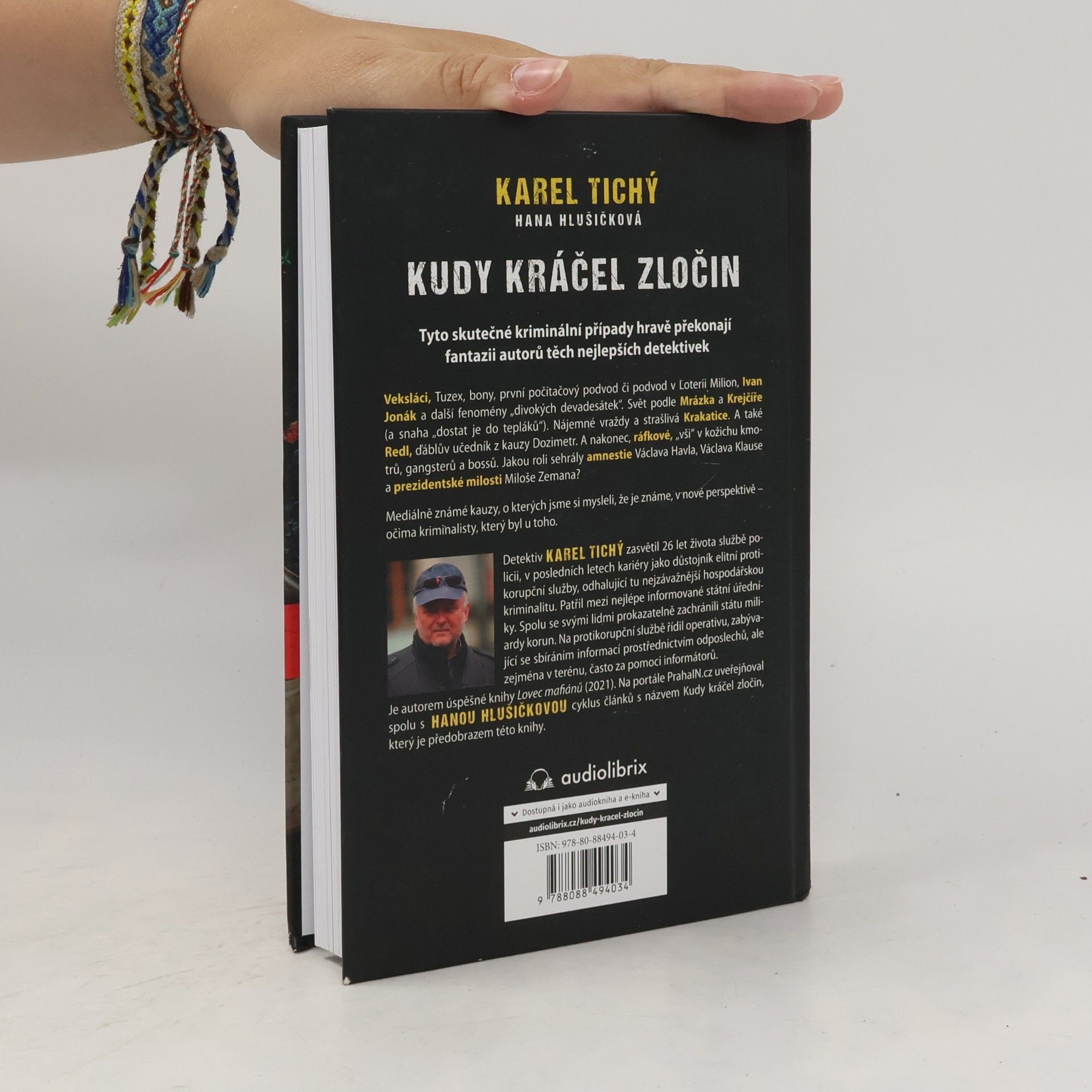 Karel Tichý Kudy kráčel zločin : očima kriminalisty, který byl u toho : Jonák, Mrázek, Krejčíř, Redl, spis Krakatice