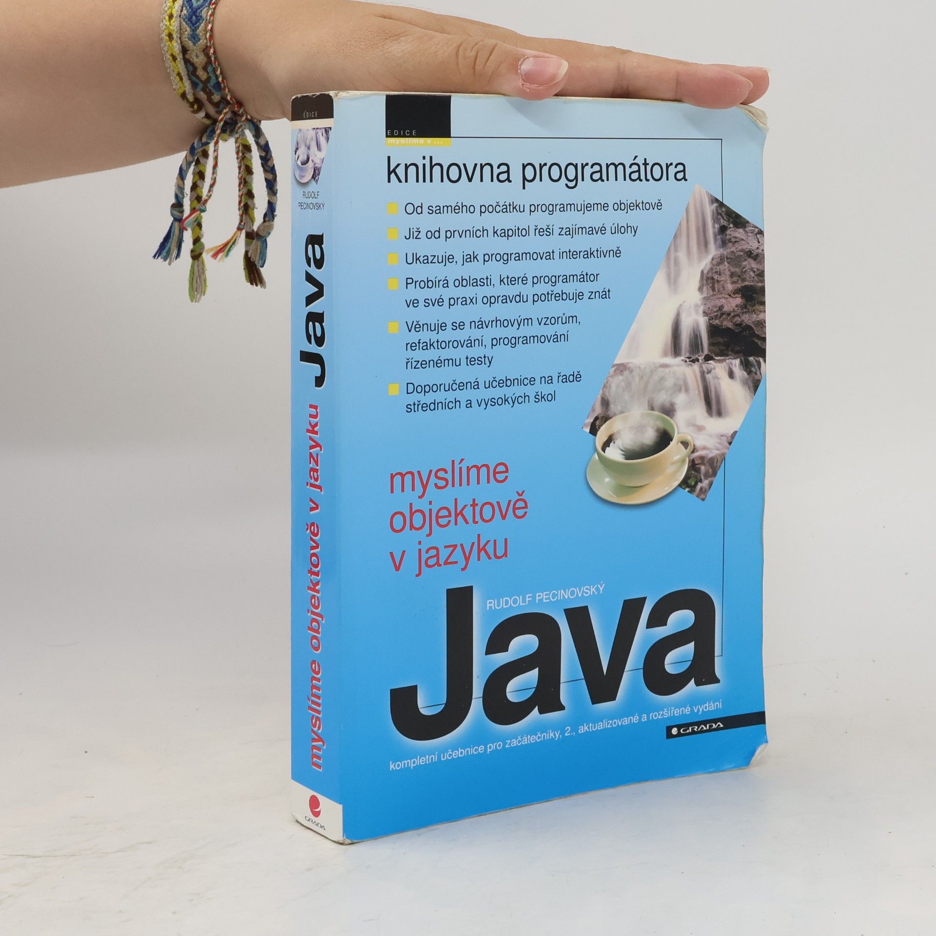 Rudolf Pecinovský Myslíme objektově v jazyku Java