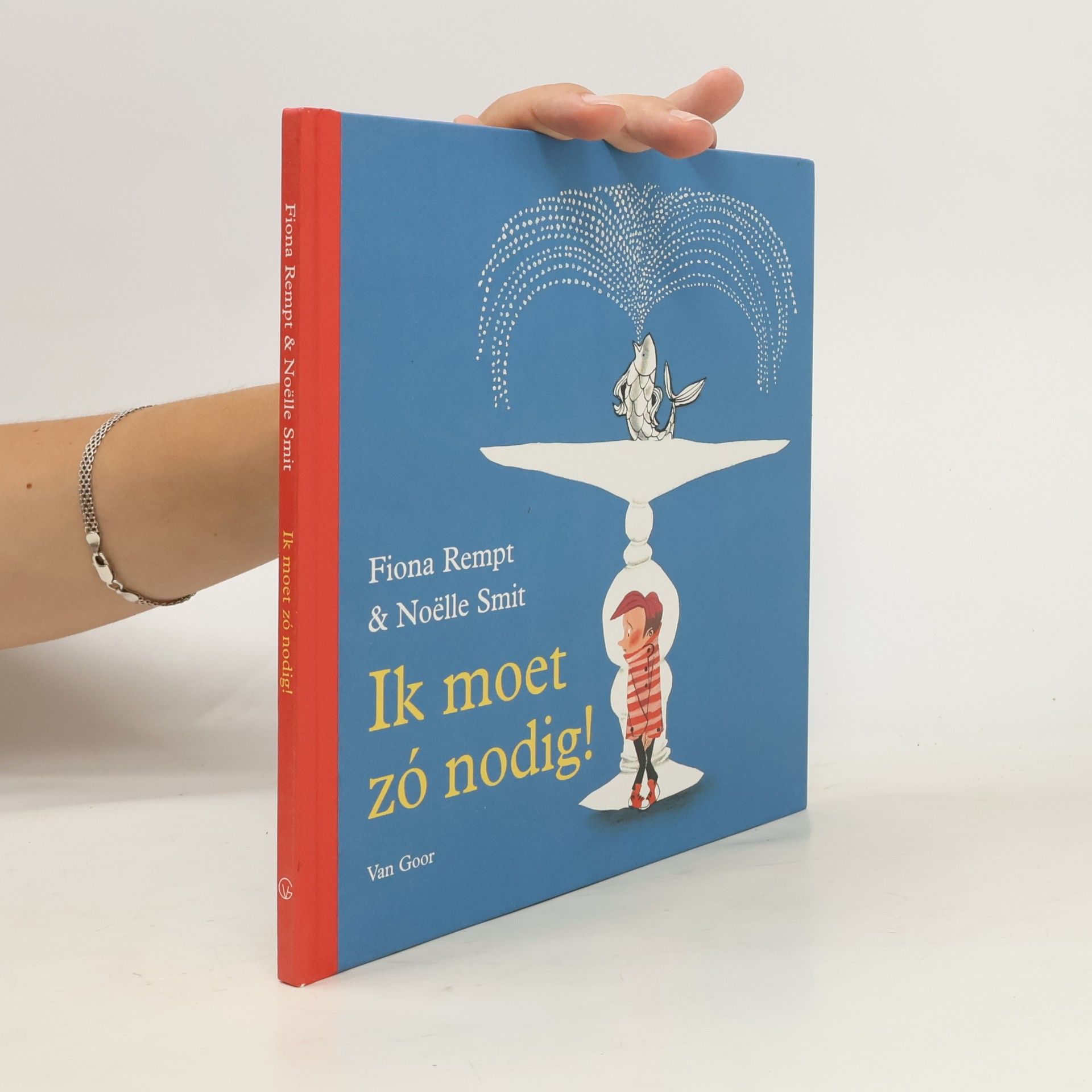Noelle Smit Ik moet zó nodig!