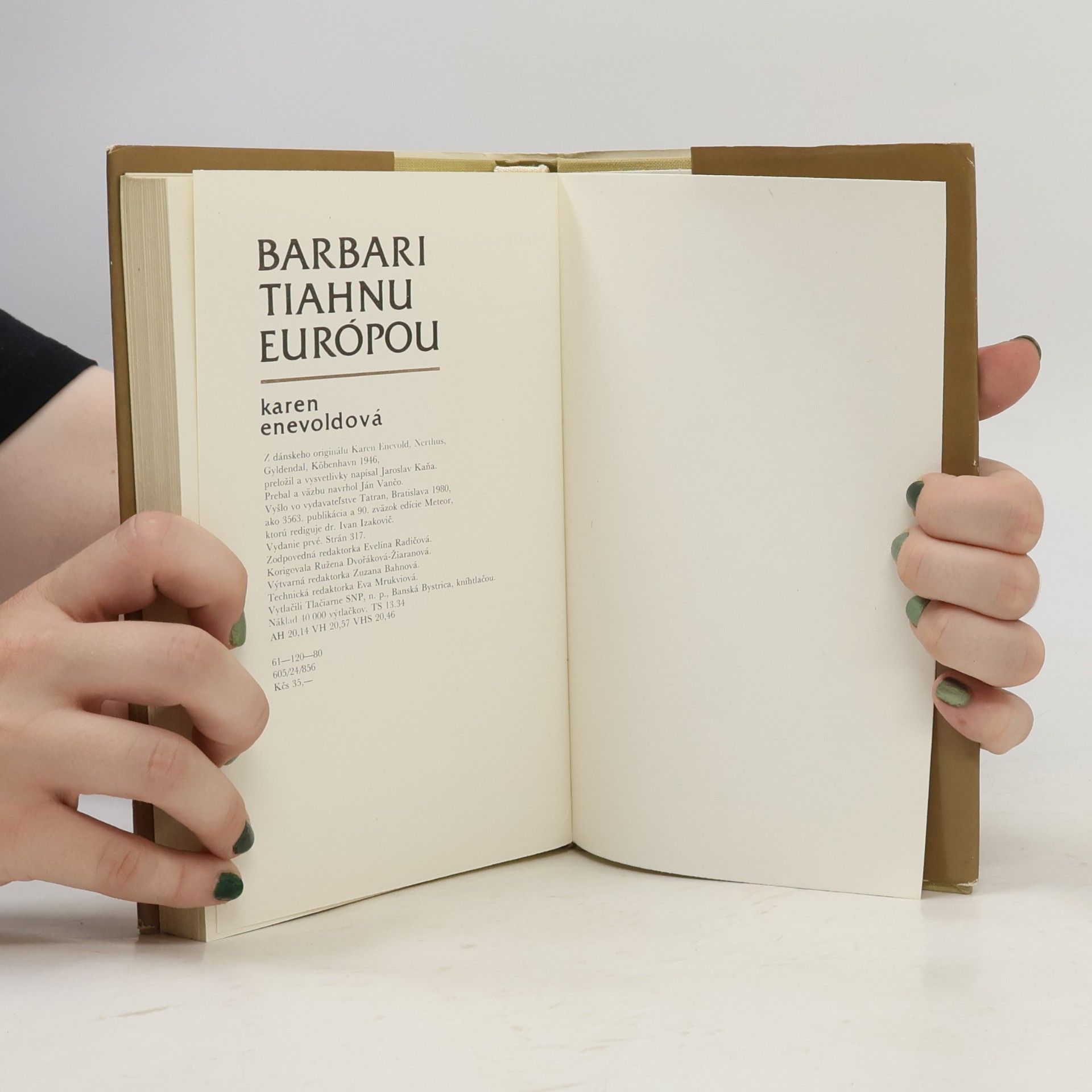 Karen Enevold Barbari tiahnu Európou