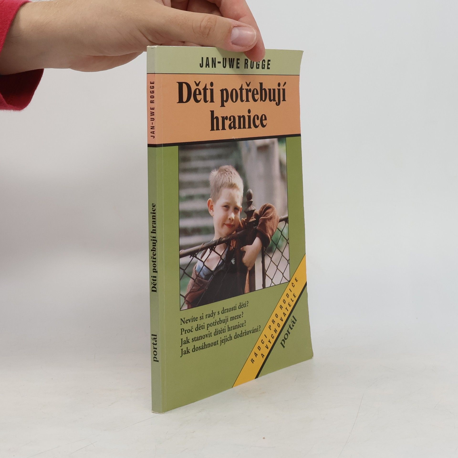 Jan Rogge Děti potřebují hranice