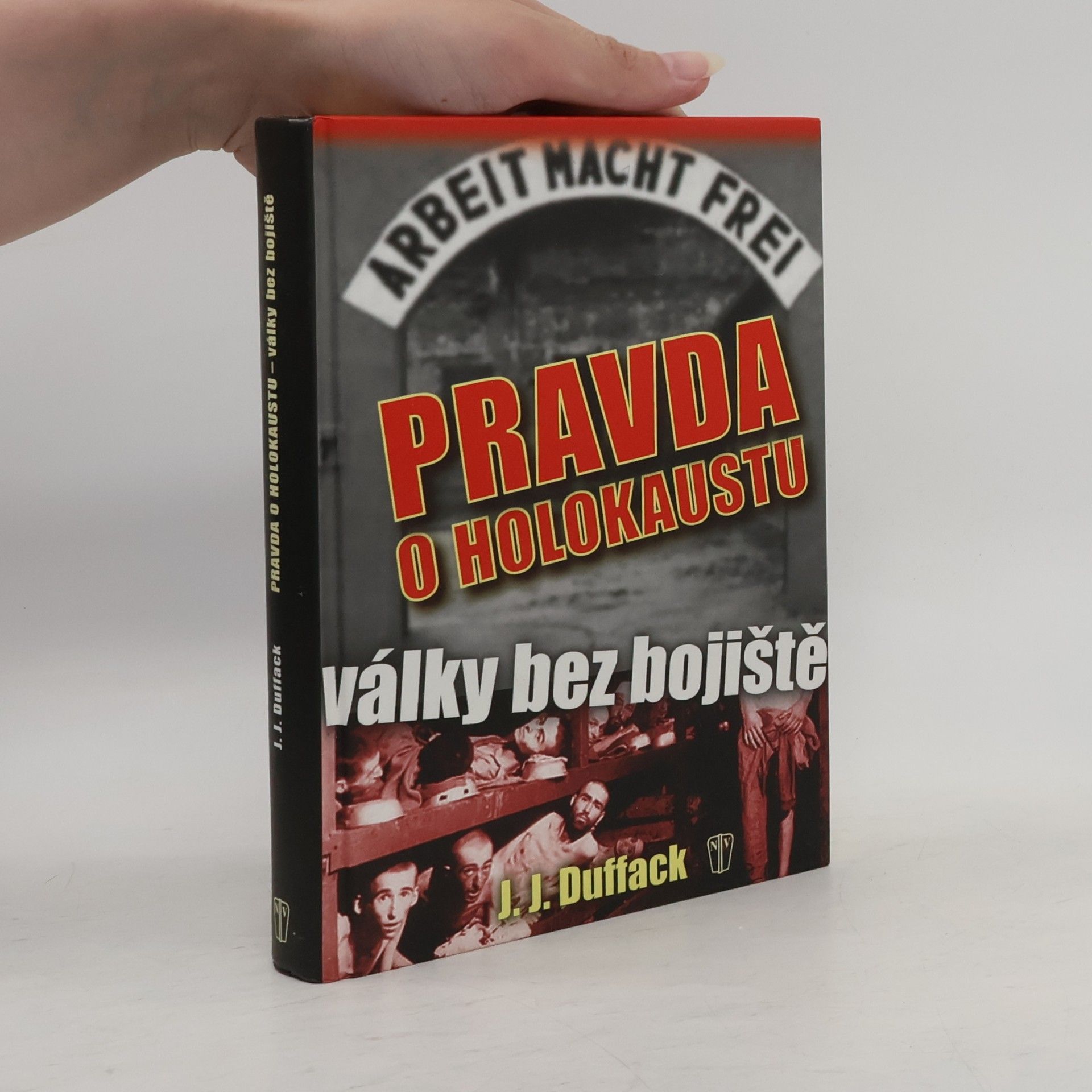 Pravda o holokaustu - války bez bojiště