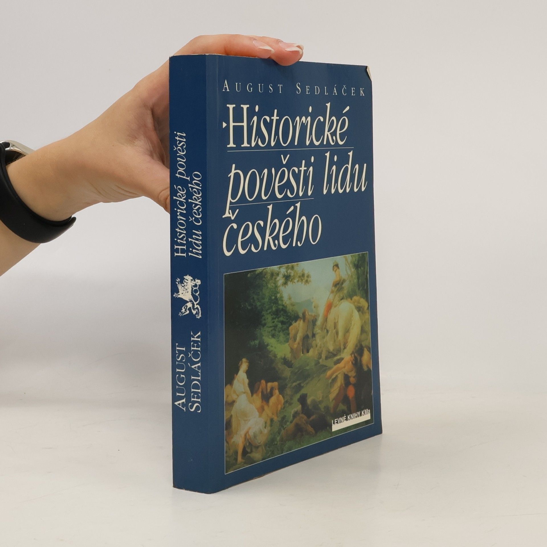 August Sedláček Historické pověsti lidu českého
