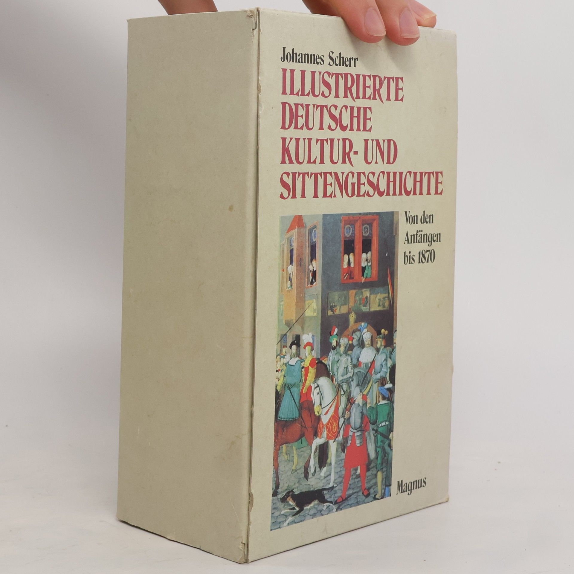Johannes Scherr Illustrierte deutsche Kultur- und Sittengeschichte