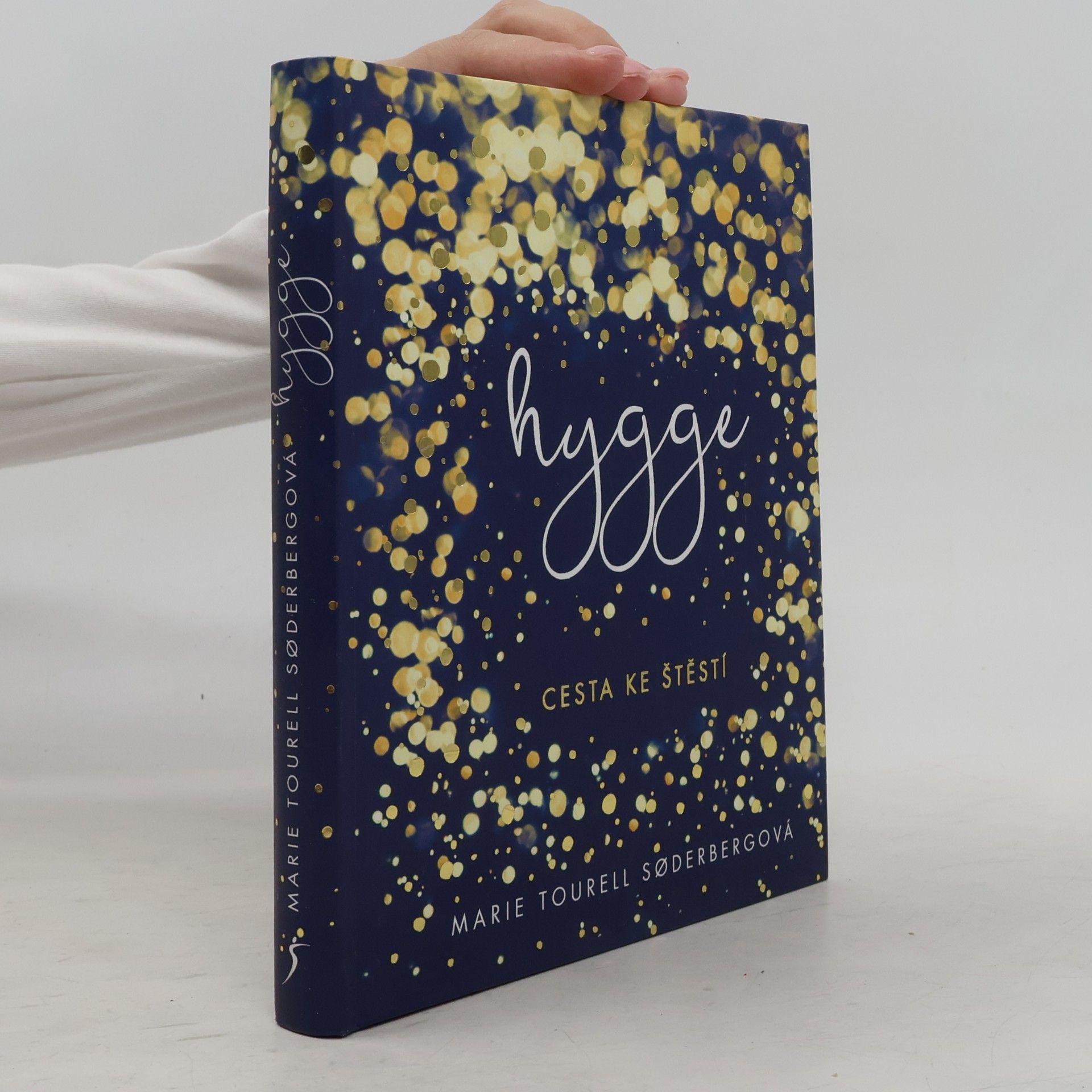 Marie Tourell Søderberg Hygge: cesta ke štěstí