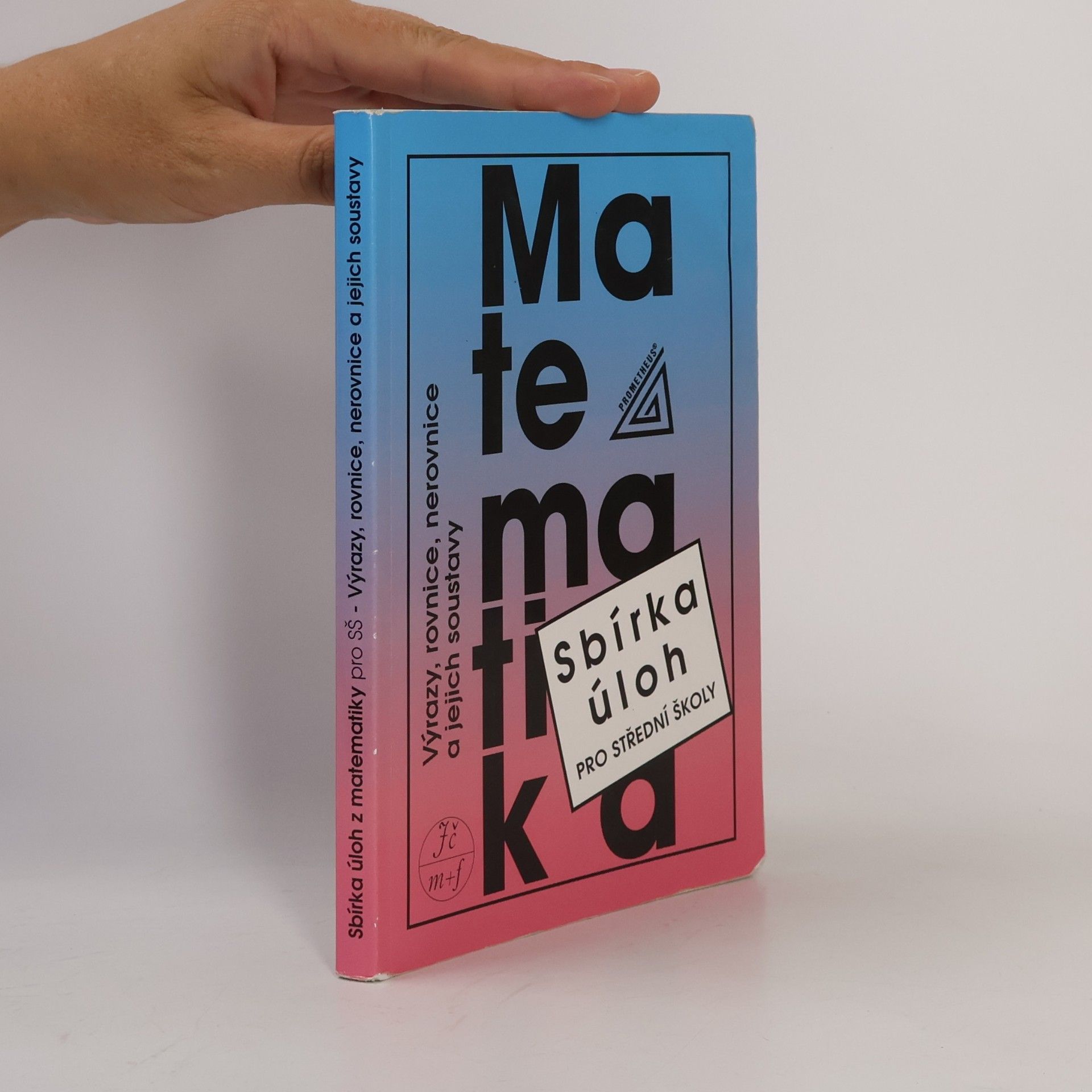 František Janeček Sbírka úloh z matematiky pro střední školy