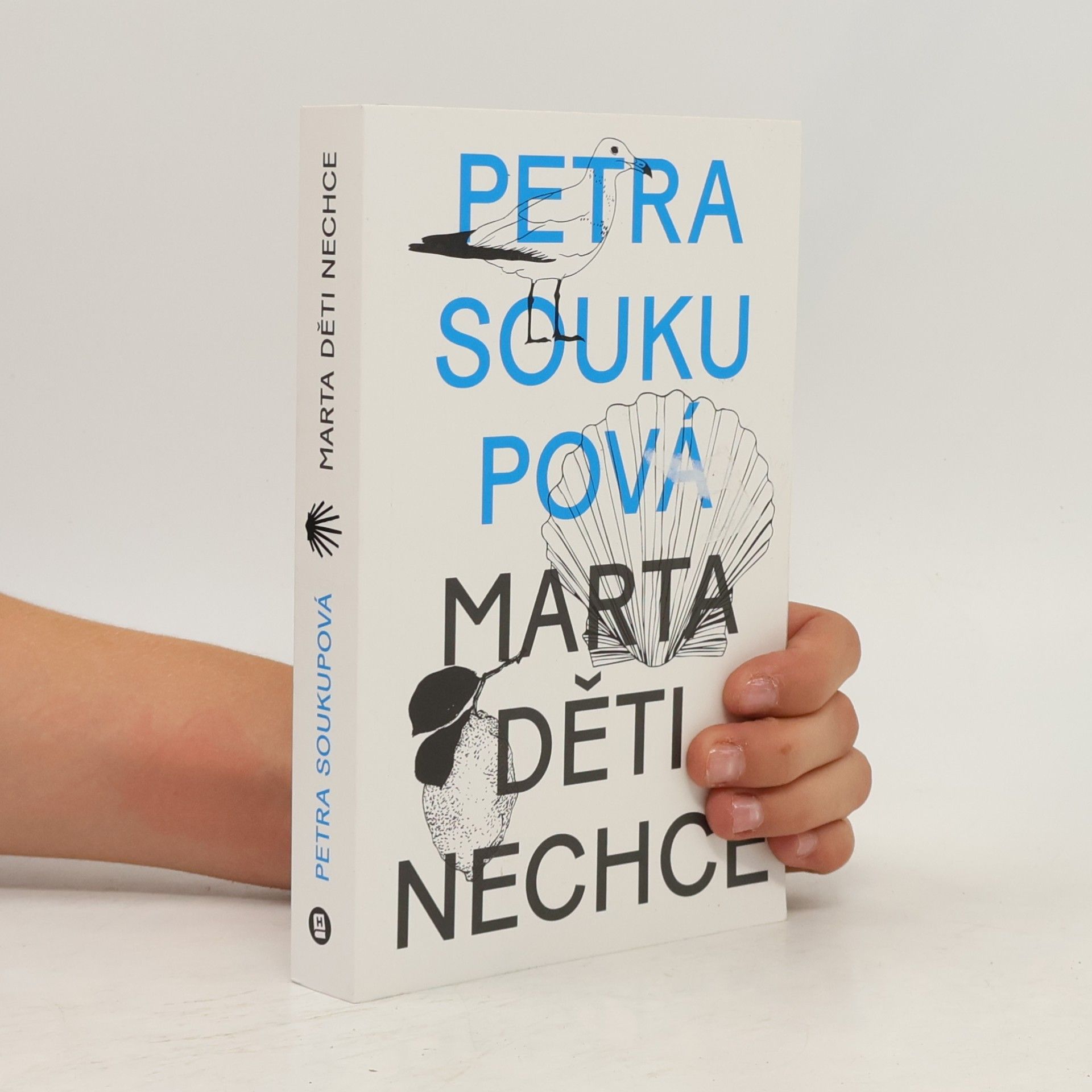 Petra Soukupová Marta děti nechce