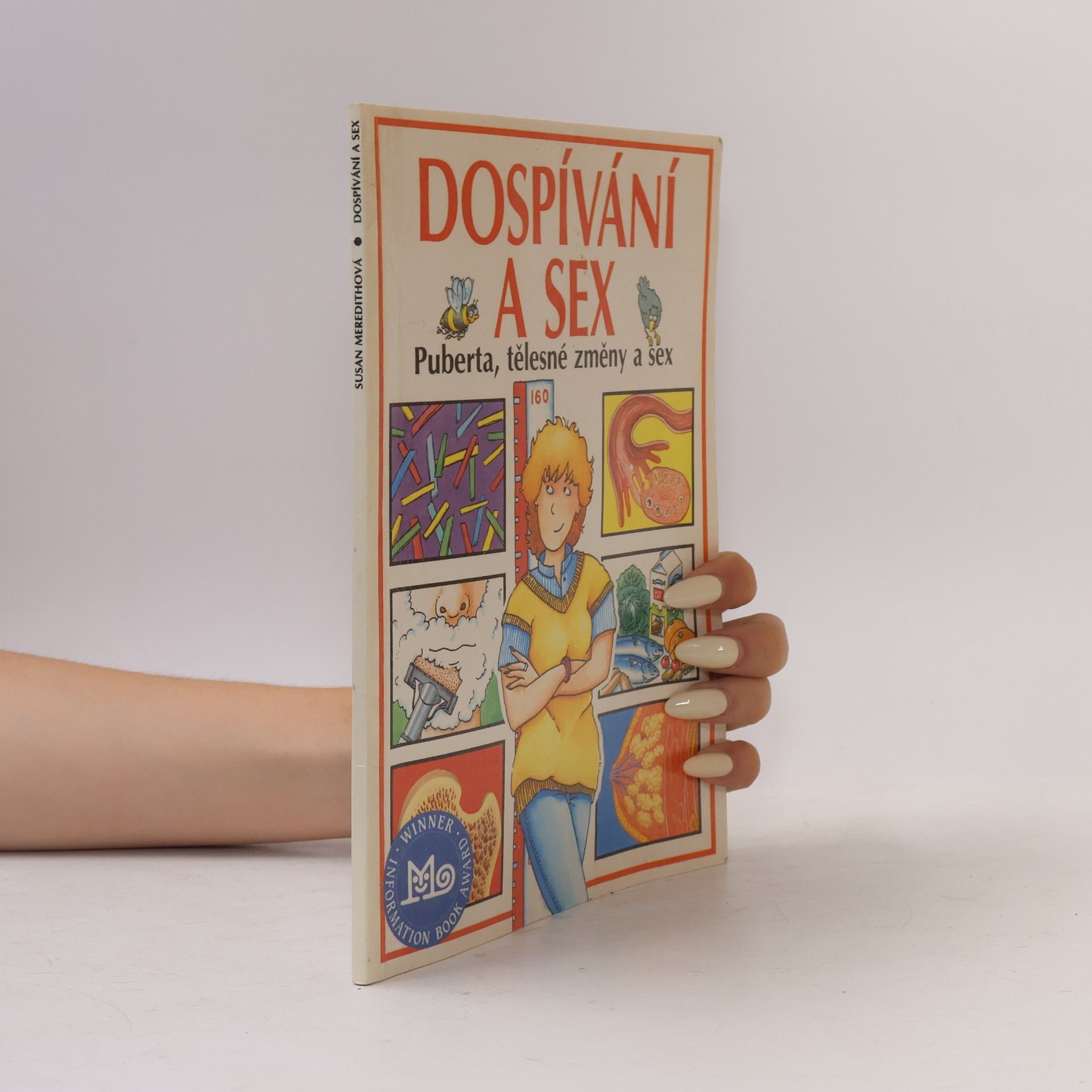 Susan Meredith Dospívání a sex : Puberta, tělesné změny a sex