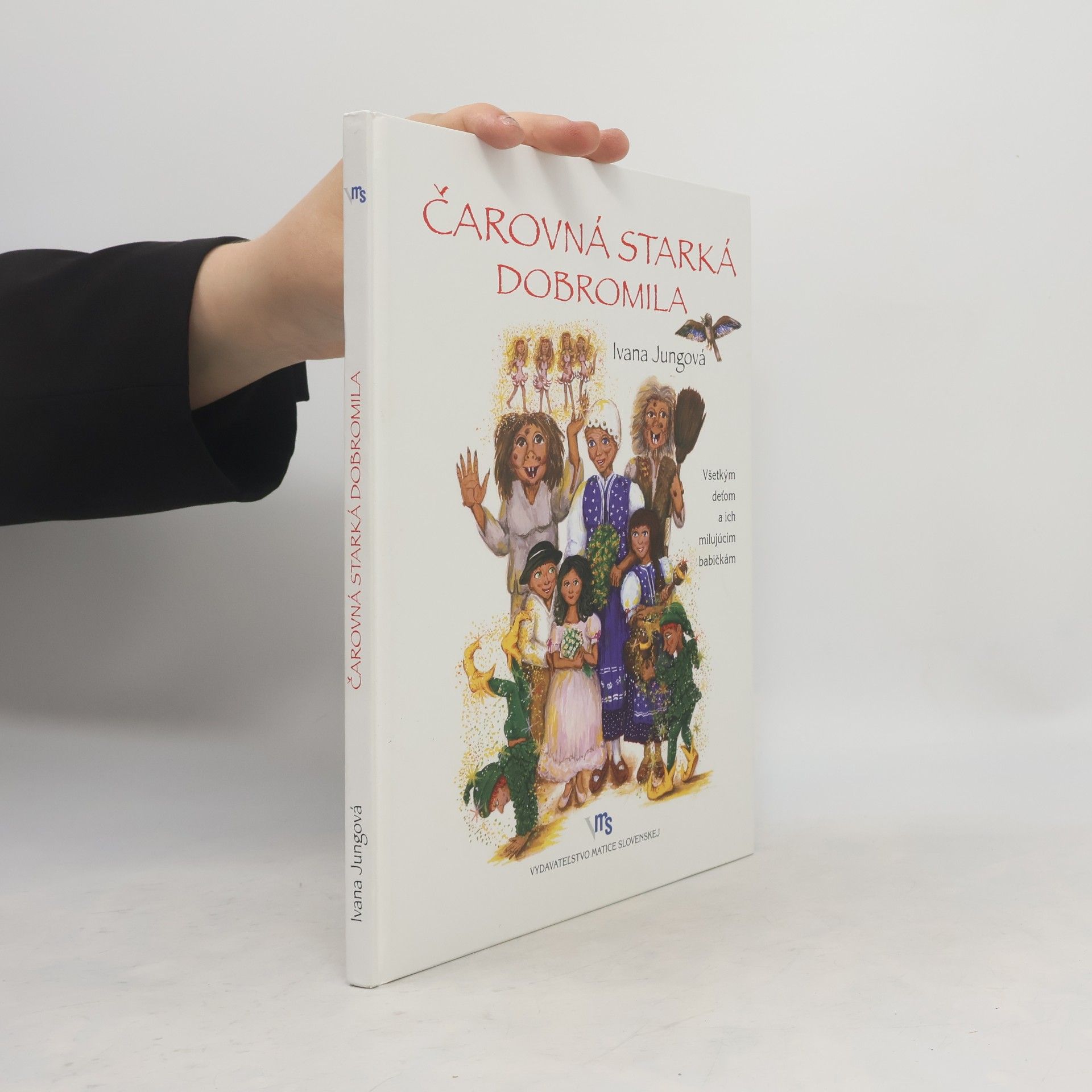Barbora Paulovičová Čarovná starká Dobromila