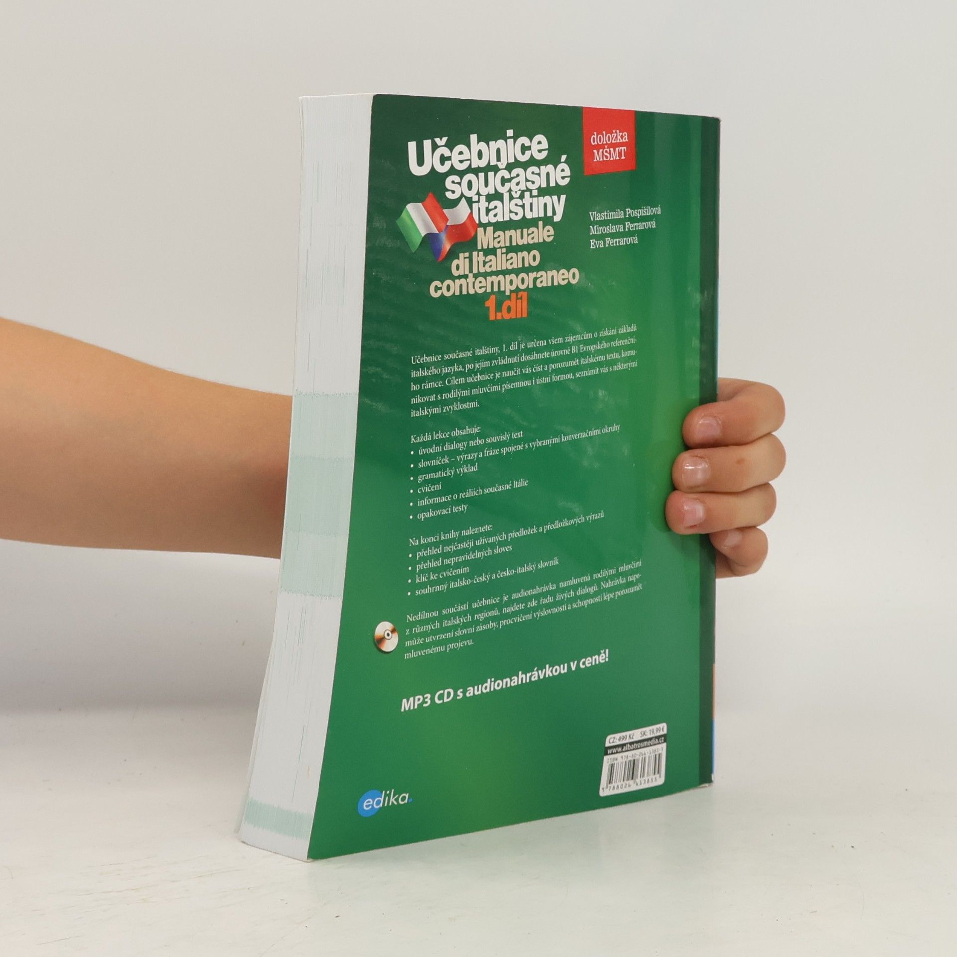 Vlastimila Pospíšilová Učebnice současné italštiny. Manuale di Italiano contemporaneo. 1. díl