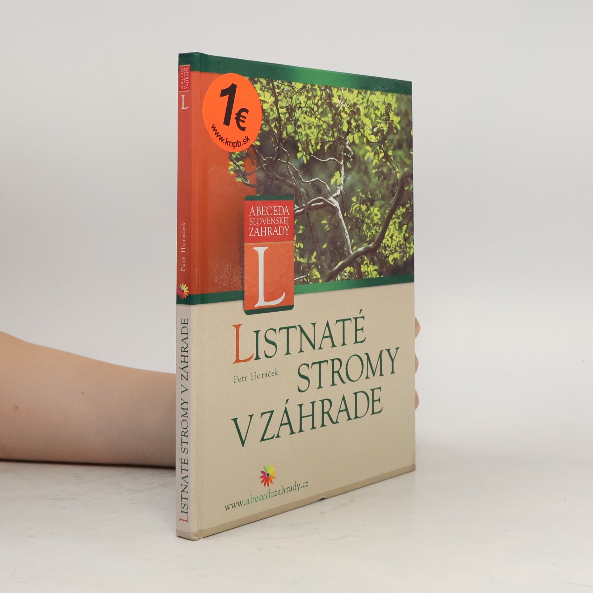 Horacek Petr Listnaté stromy v záhrade