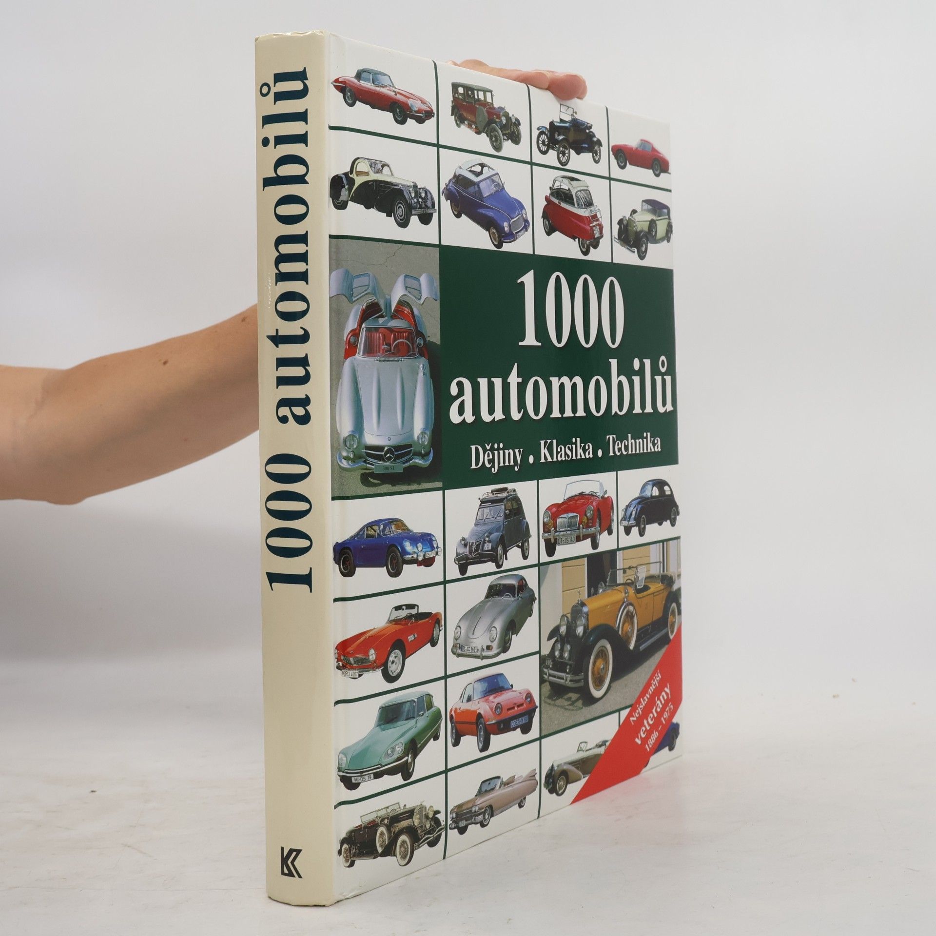 Kolektiv autorů 1000 automobilů : dějiny, klasika, technika