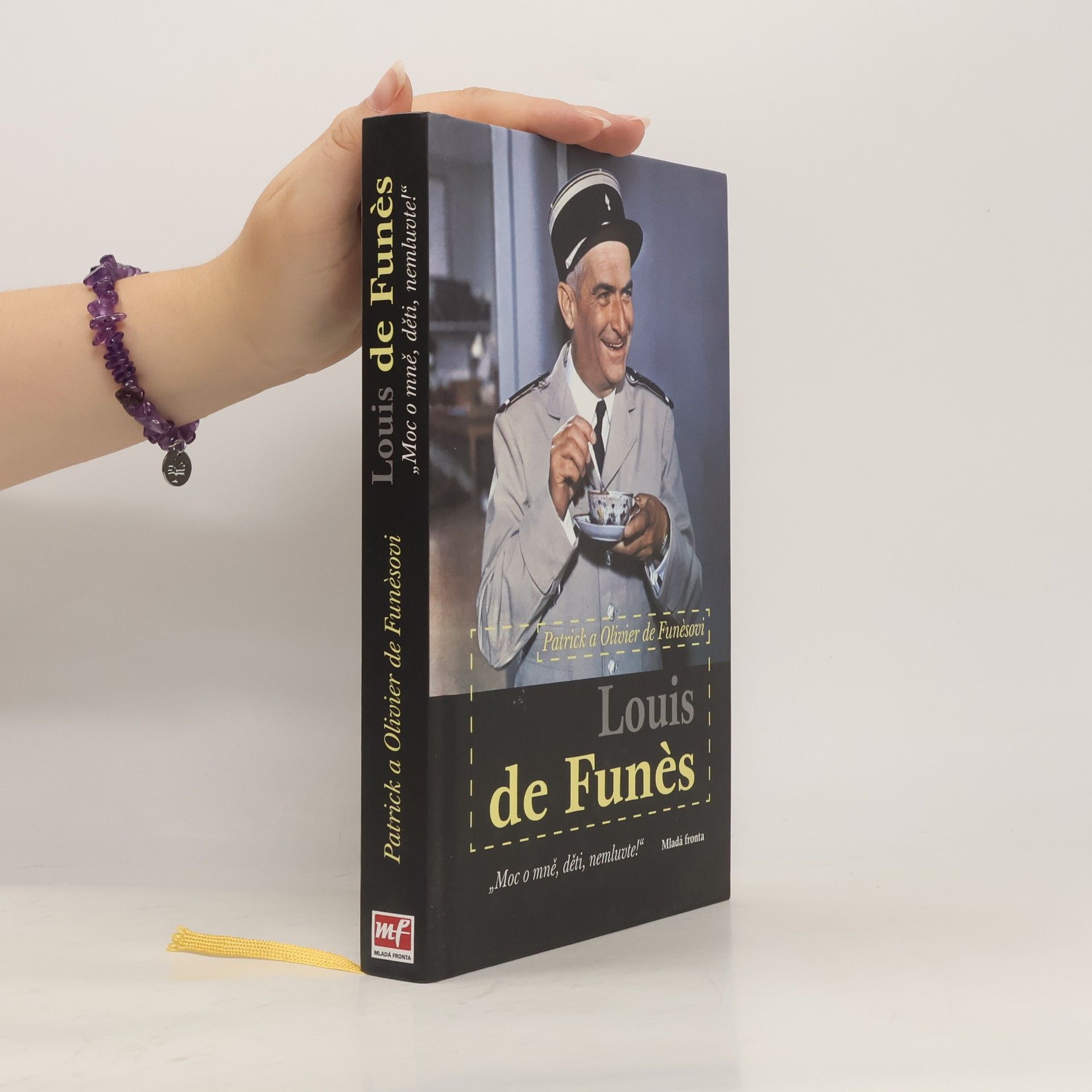 Olivier de Funès Louis de Funès: "Moc o mně, děti, nemluvte!"