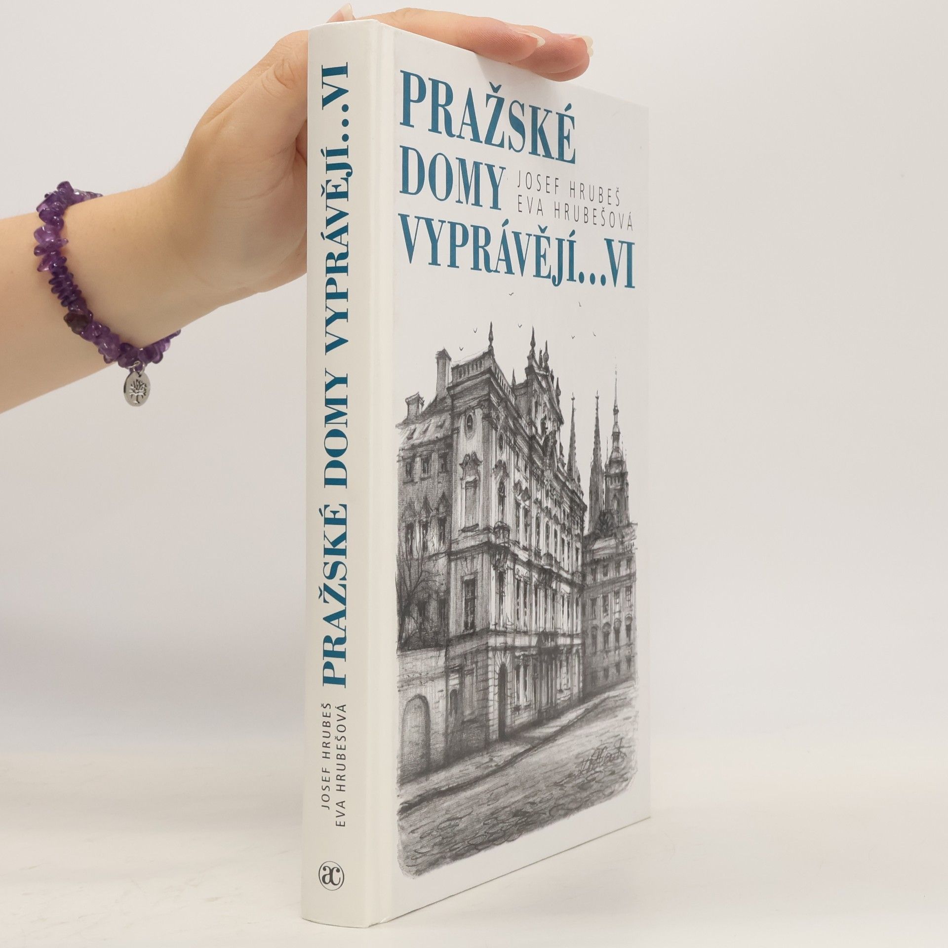 Eva Hrubešová Pražské domy vyprávějí...VI.díl