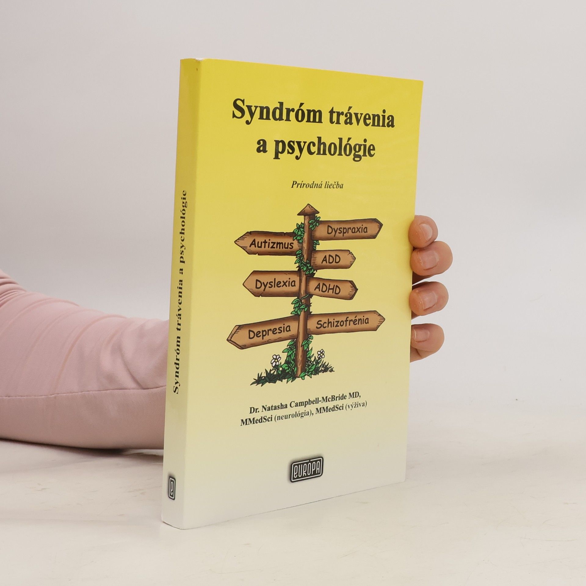 Natasha Campbell-McBride Syndróm trávenia a psychológie. Prírodná liečba