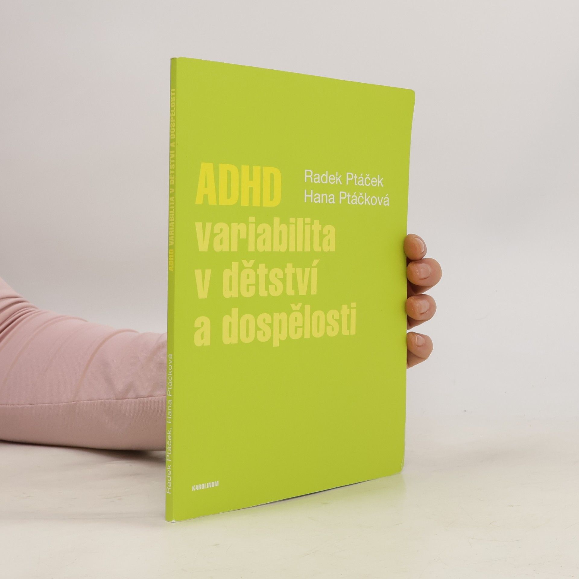 ADHD - variabilita v dětství a dospělosti