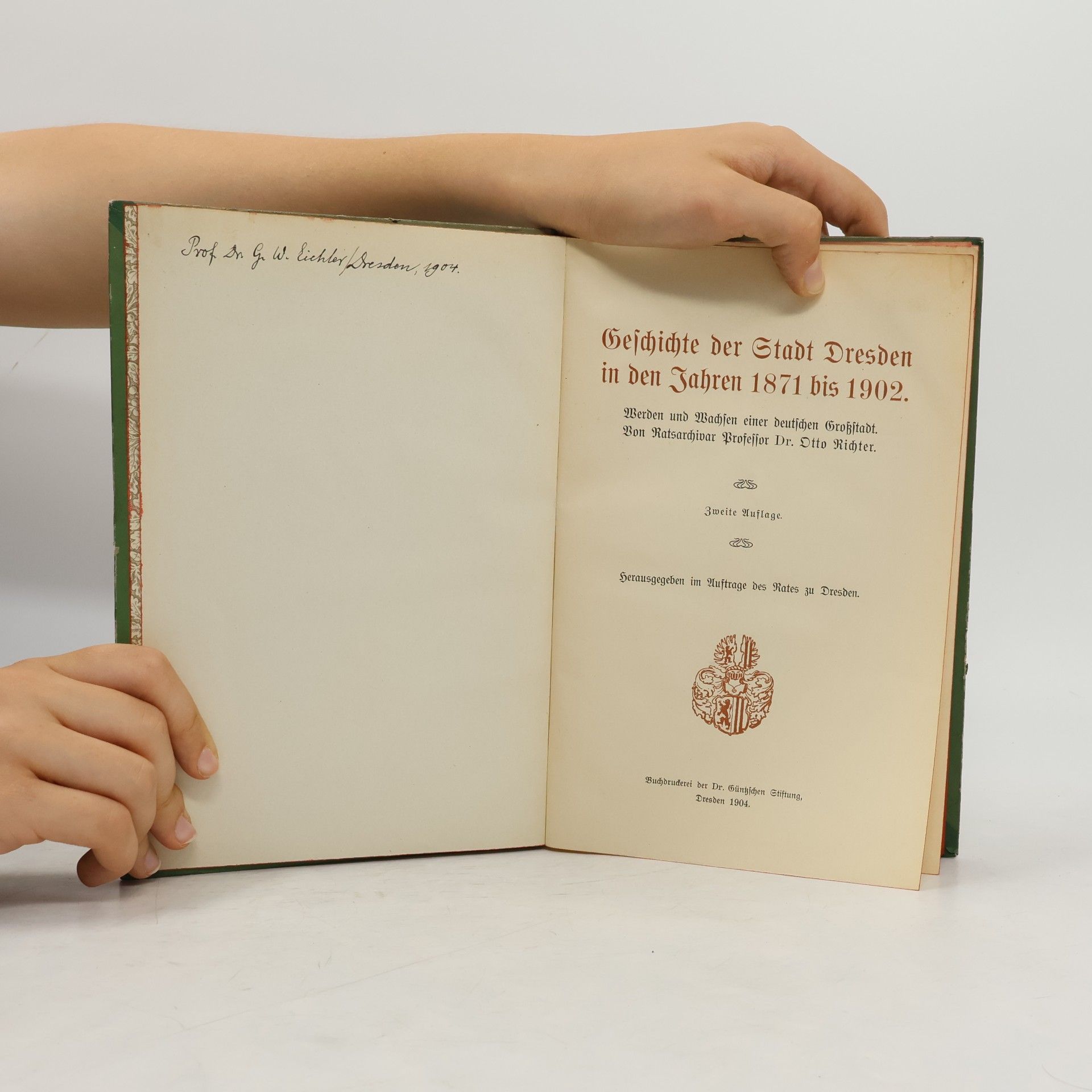 Karl-Otto Richter Geschichte Der Stadt Dresden in Den Jahren 1871 Bis 1902: Werden Und Wachsen Einer Deutschen Grossstadt