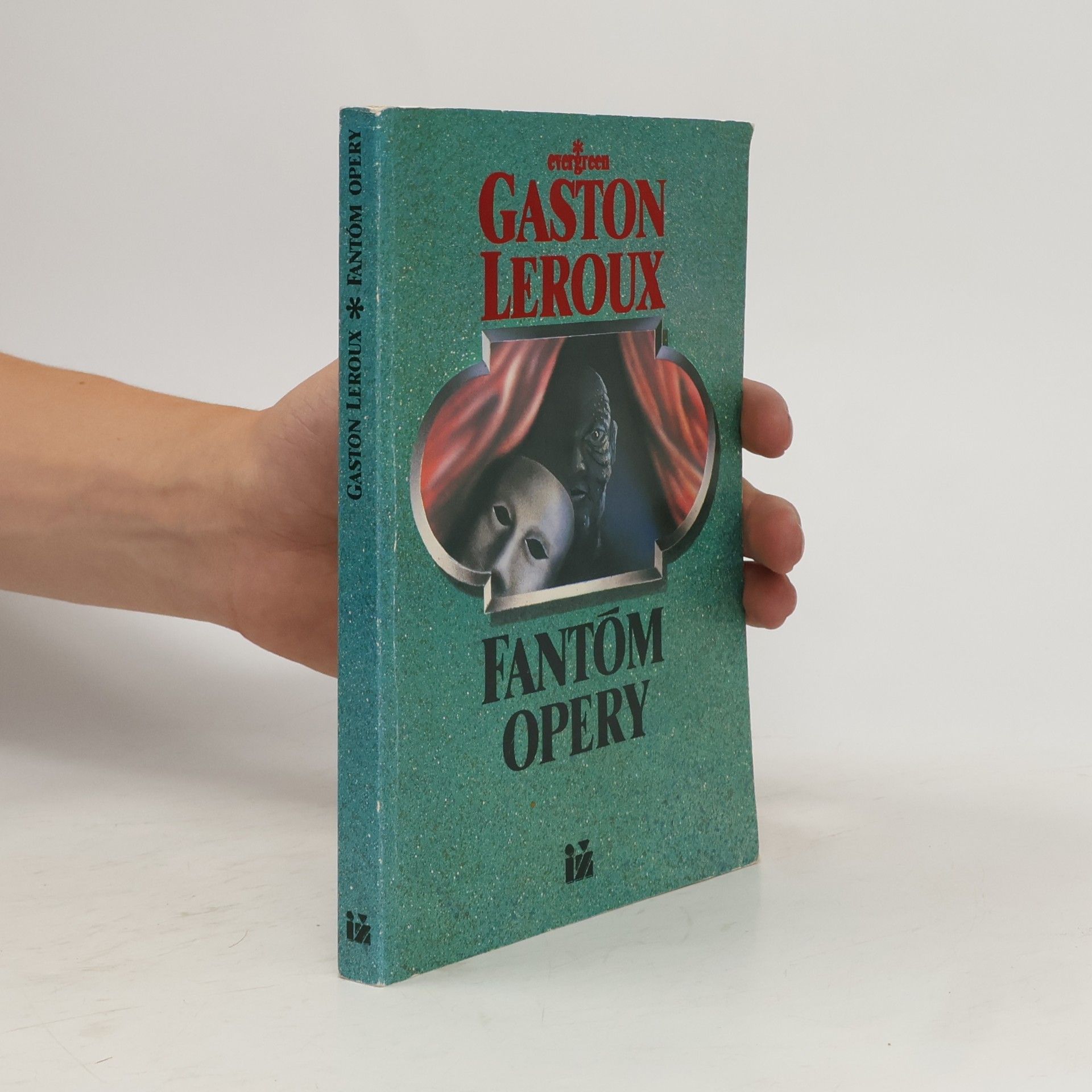 Gaston Leroux Fantóm opery