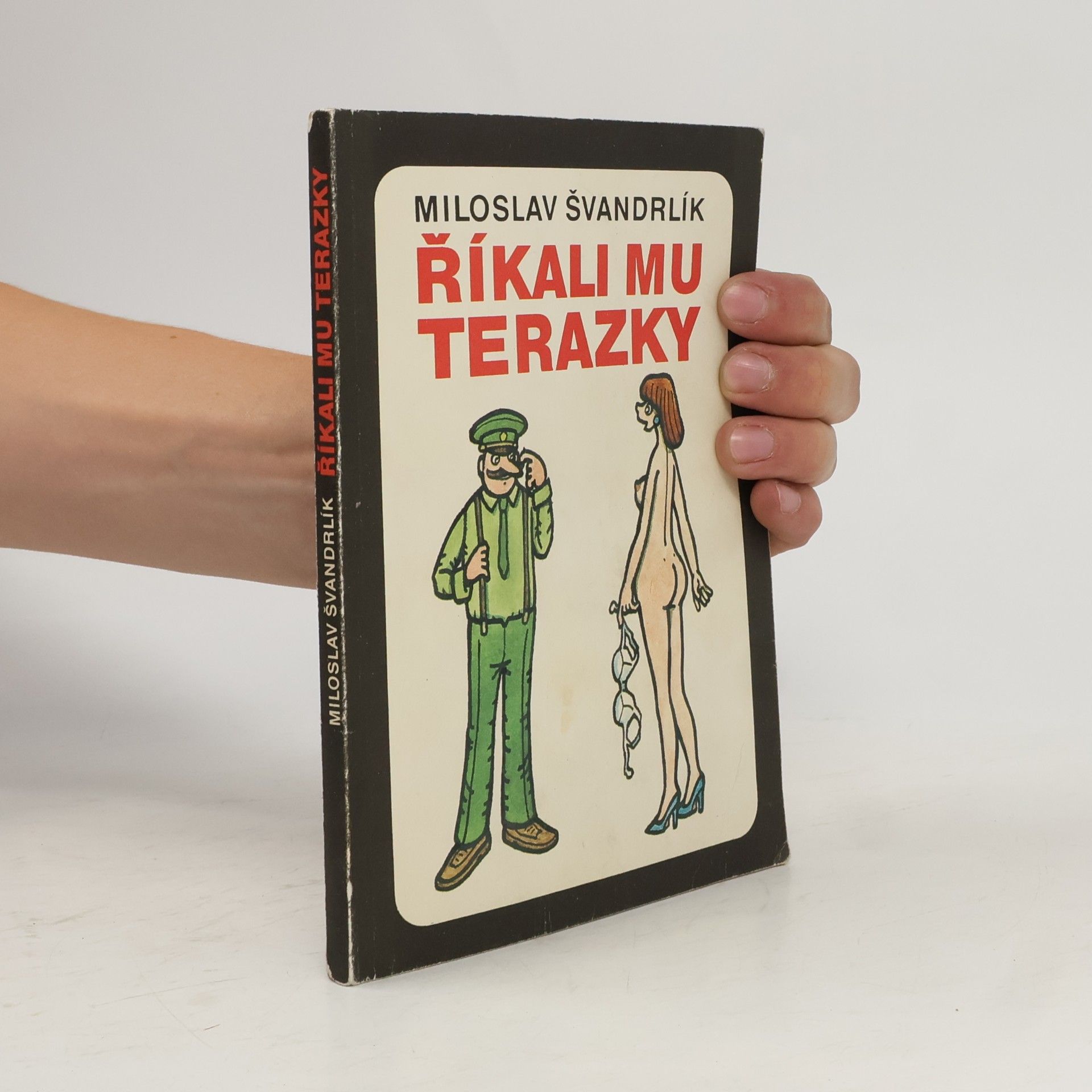 Miloslav Švandrlík Říkali mu Terazky