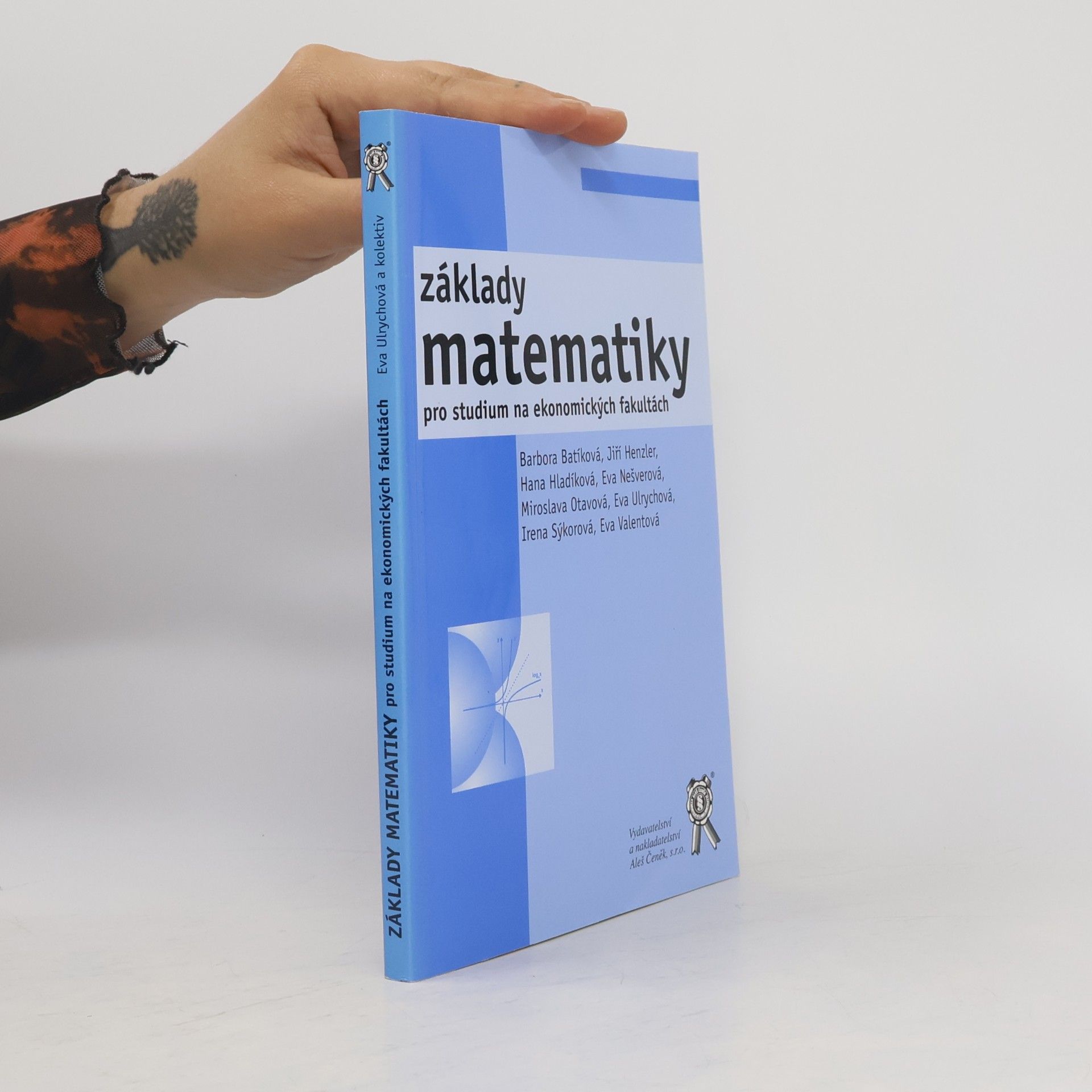 Eva Ulrychová Základy matematiky pro studium na ekonomických fakultách