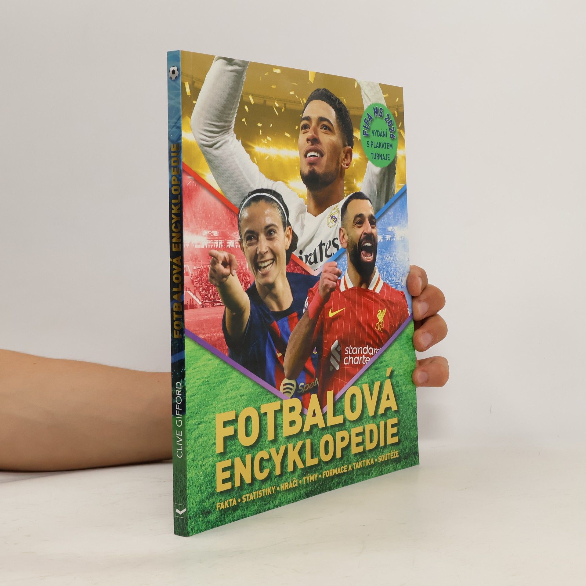 Clive Gifford Fotbalová encyklopedie: vydání s plakátek turnaje (2026)