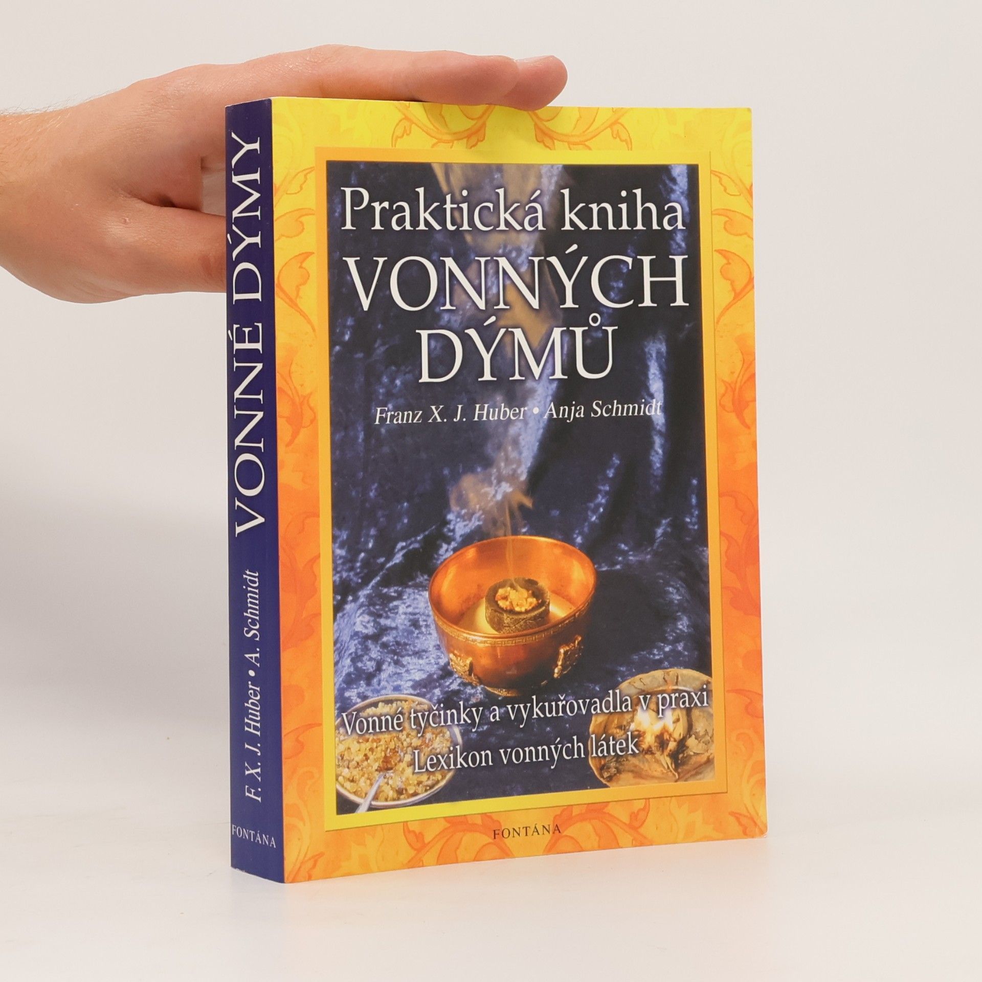 Franz X. J. Huber Praktická kniha vonných dýmů