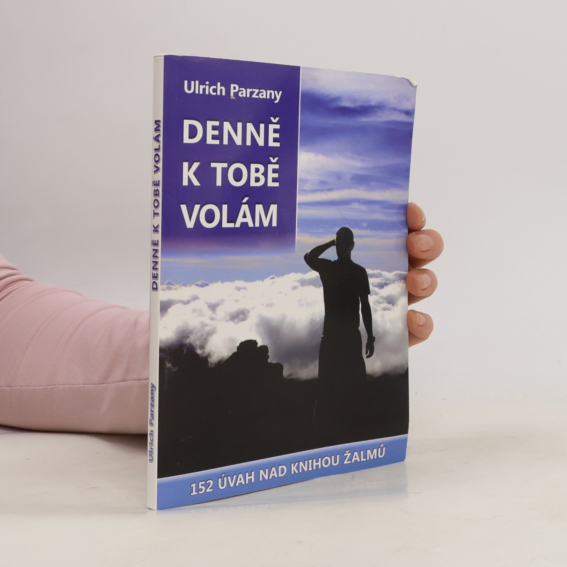 Ulrich Parzany Denně k tobě volám