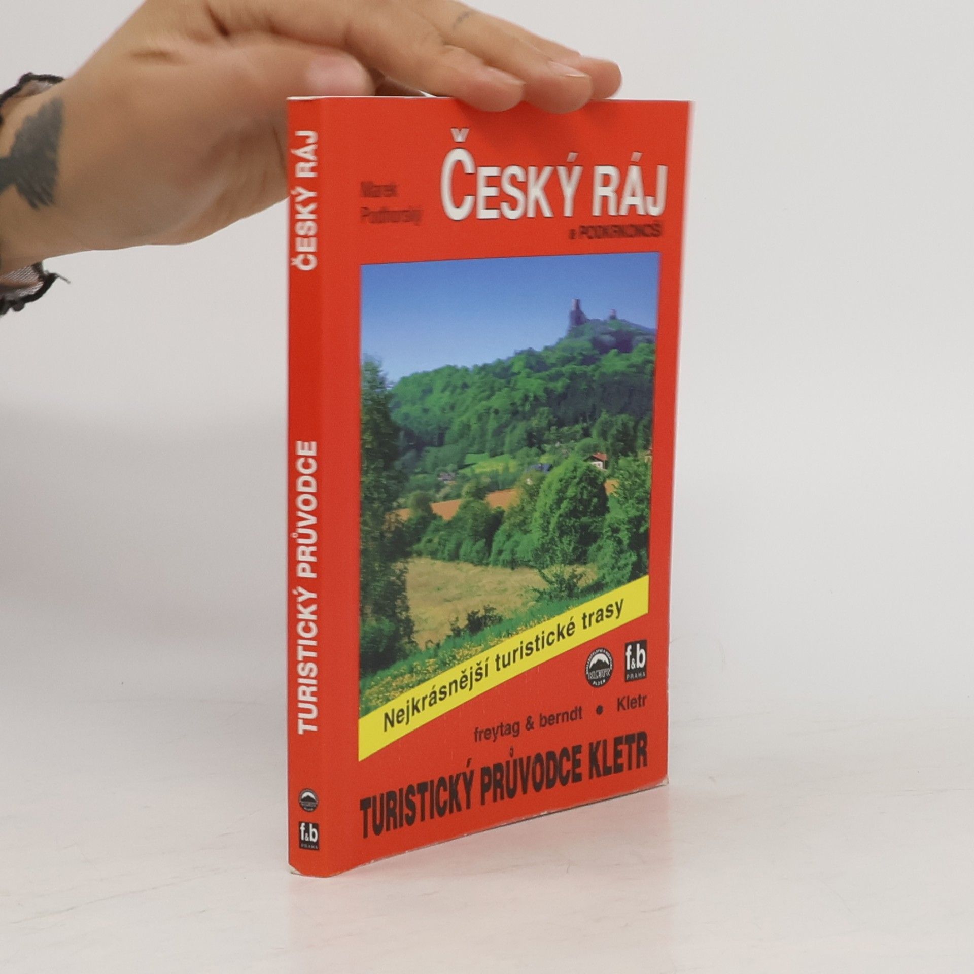 Marek Podhorský Český ráj a Podkrkonoší : 50 vybraných turistických tras