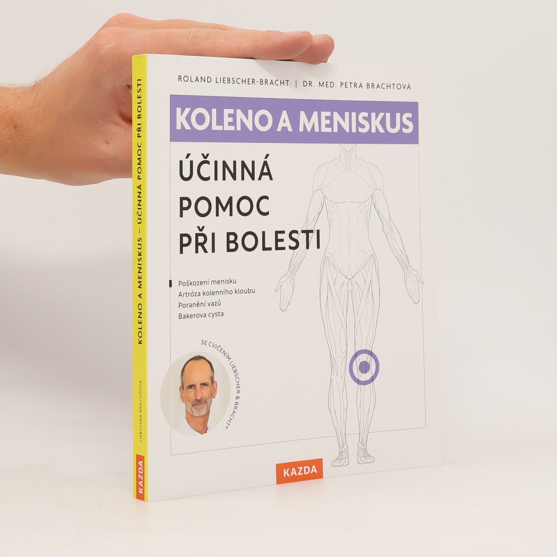 Koleno a meniskus : účinná pomoc při bolesti