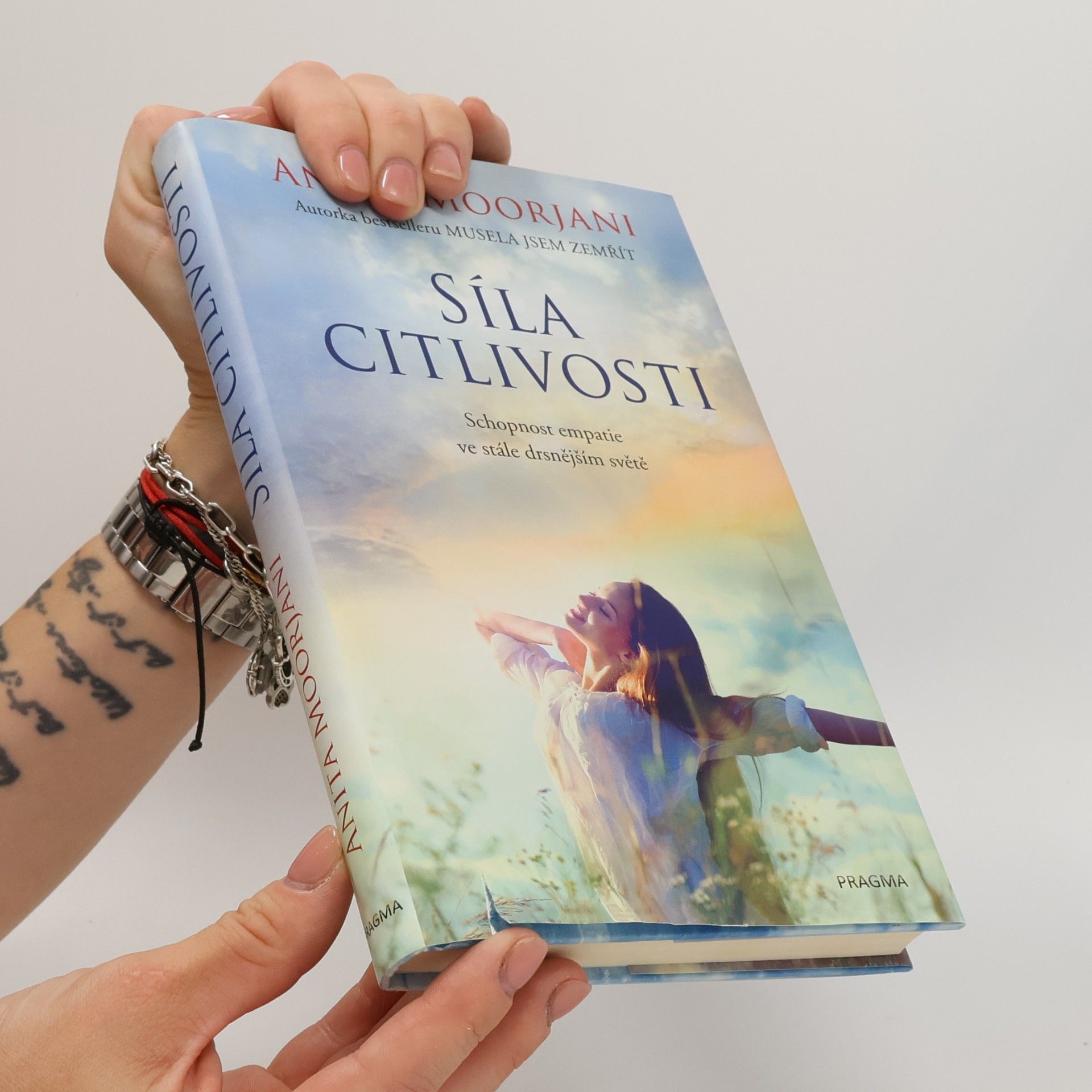 Anita Moorjani Síla citlivosti : schopnost empatie ve stále drsnějším světě