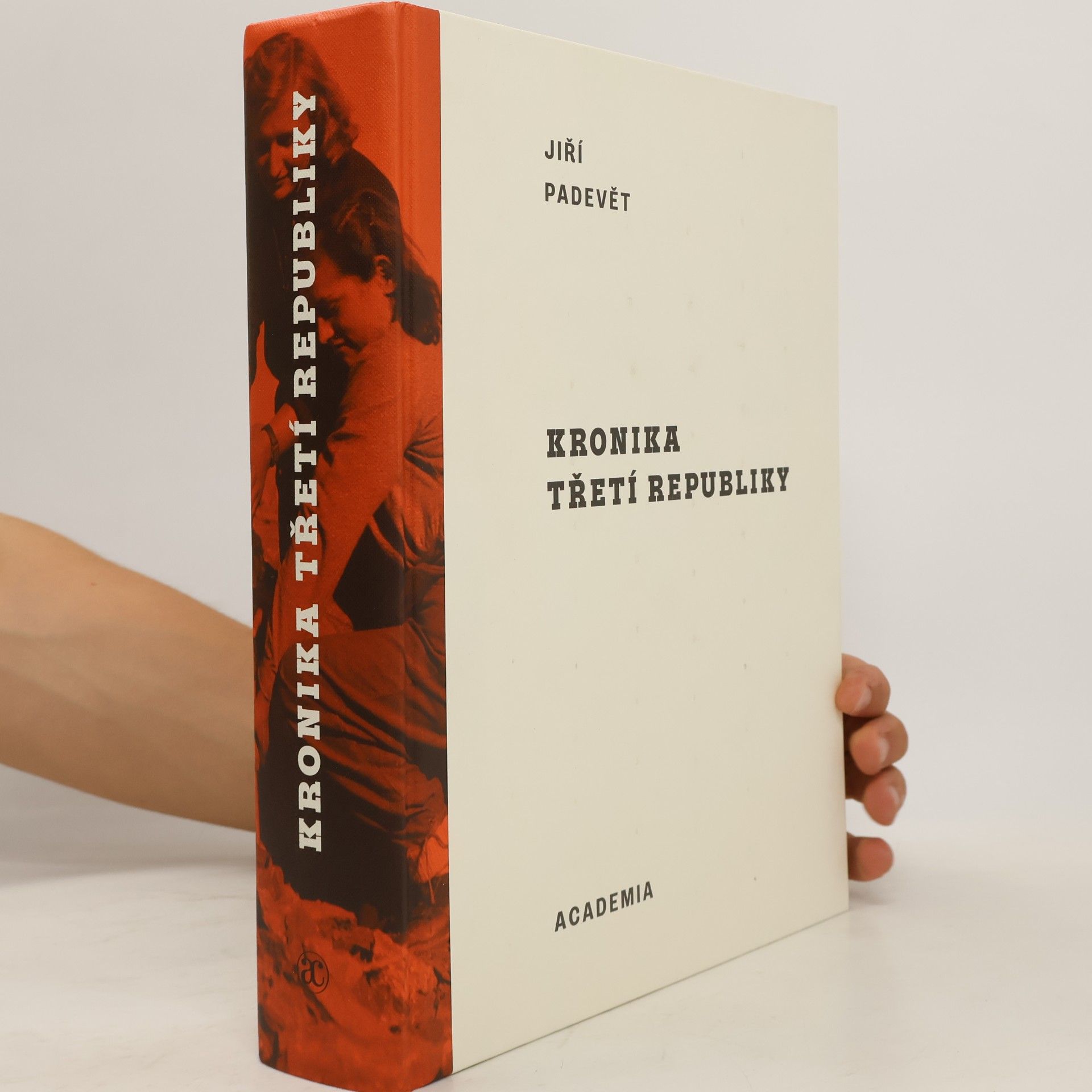 Jiří Padevět Kronika třetí republiky