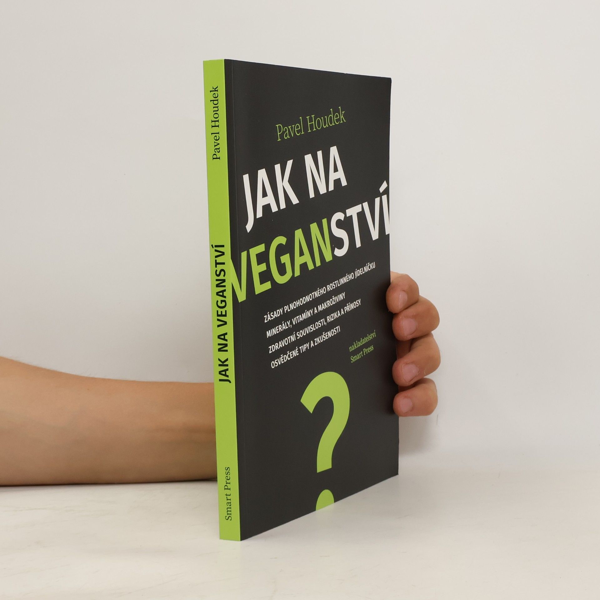 Pavel Houdek Jak na veganství