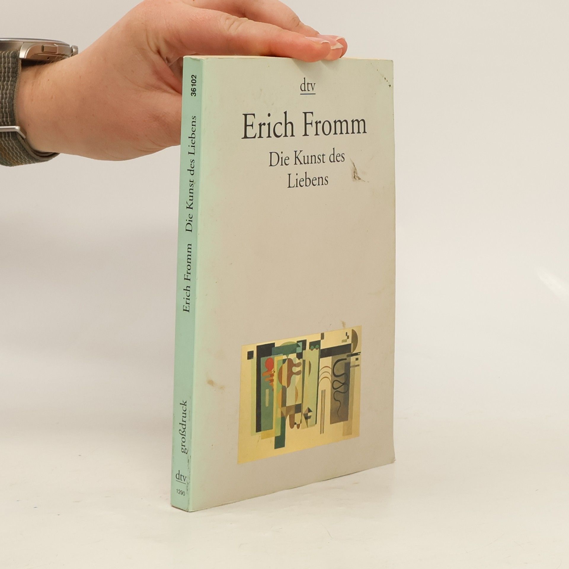 Erich Fromm Die Kunst des Liebens