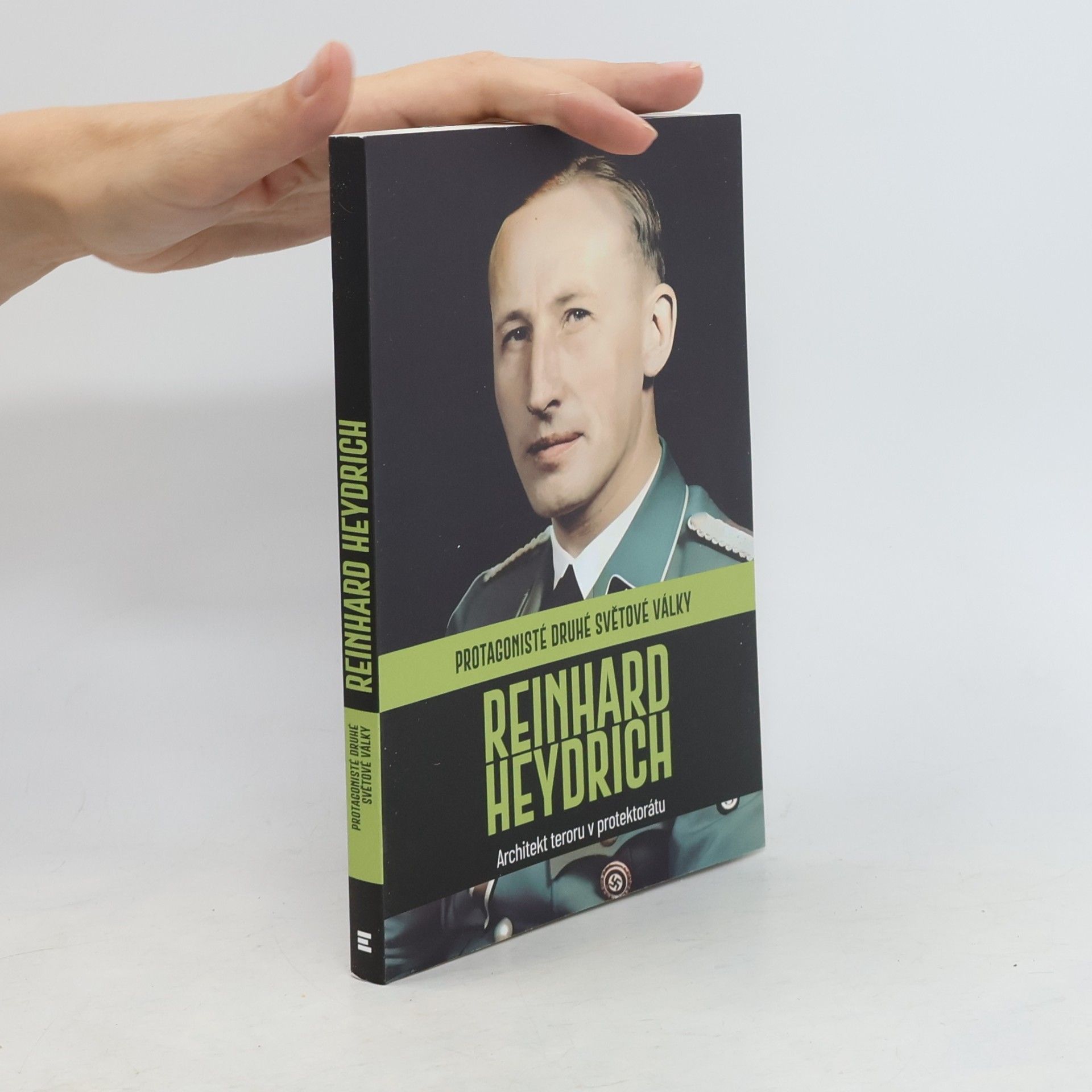 Kolektiv autorů Reinhard Heydrich. Architekt teroru v protektorátu
