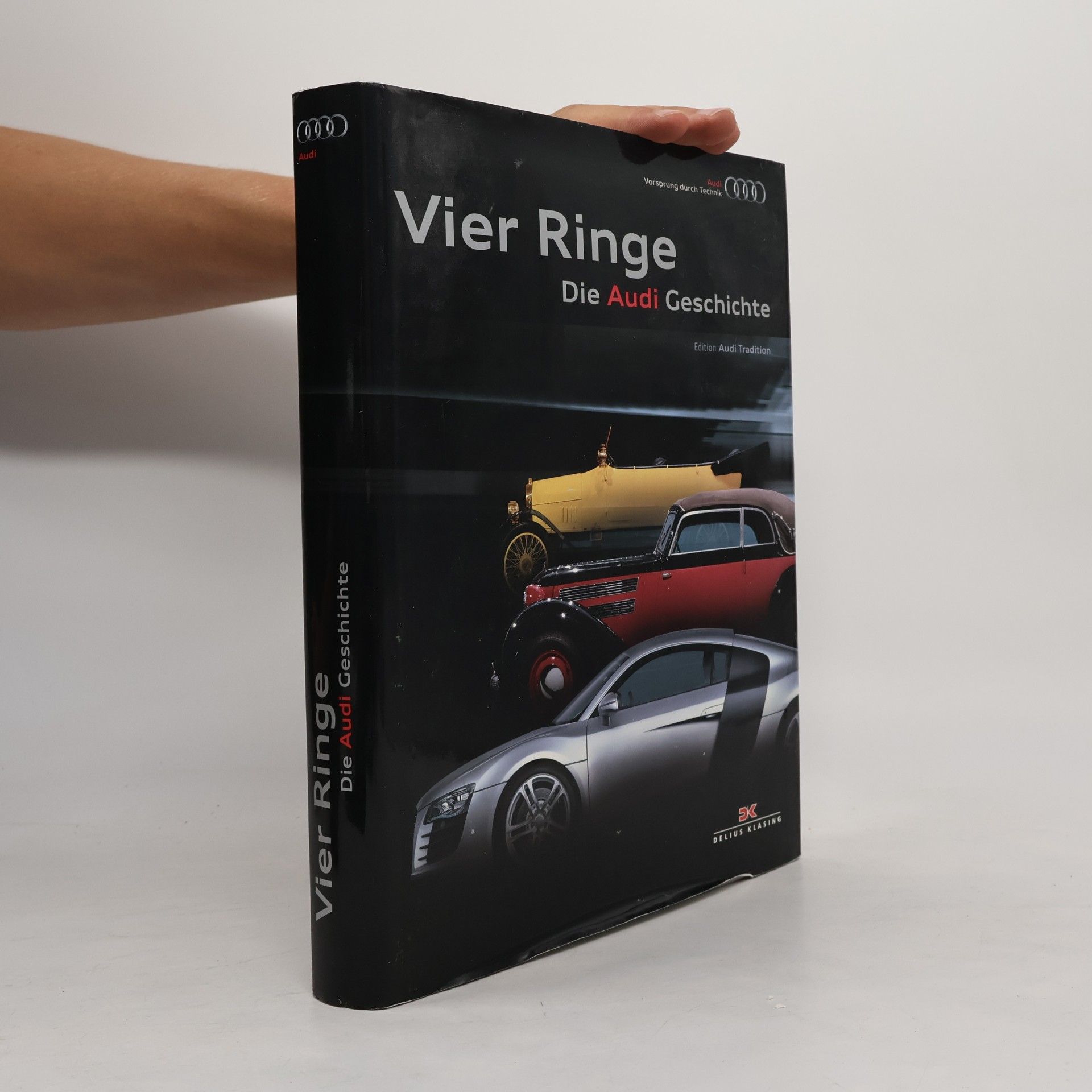Thomas Erdmann Vier Ringe - Die Audi-Geschichte - Edition Audi Tradition