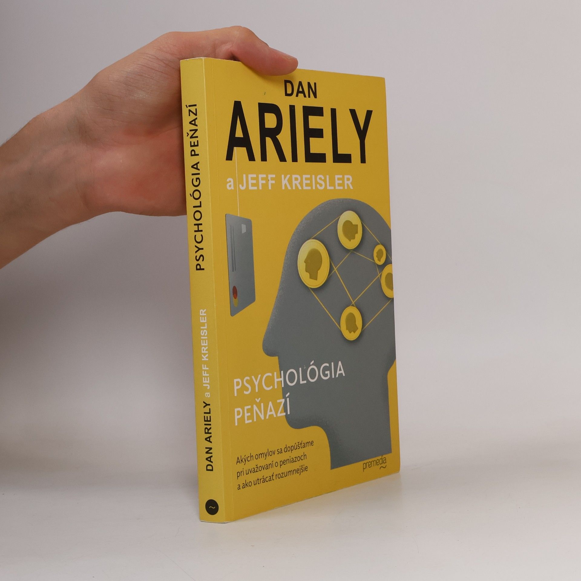 Dan Ariely Psychológia peňazí
