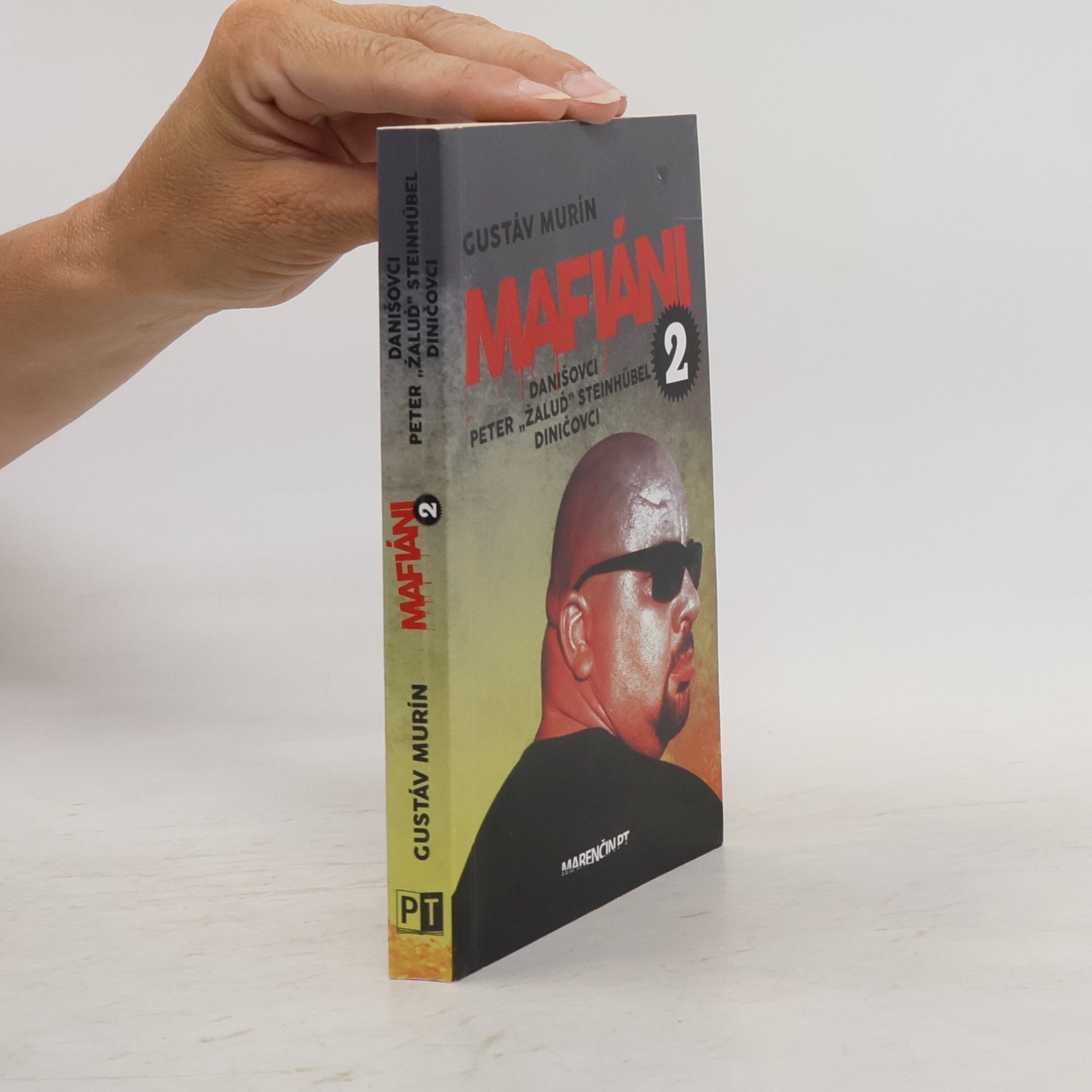 Gustáv Murín Mafiáni 2 - Danišovci - Peter ,,Žaluď“ Steinhübel – Diničovci