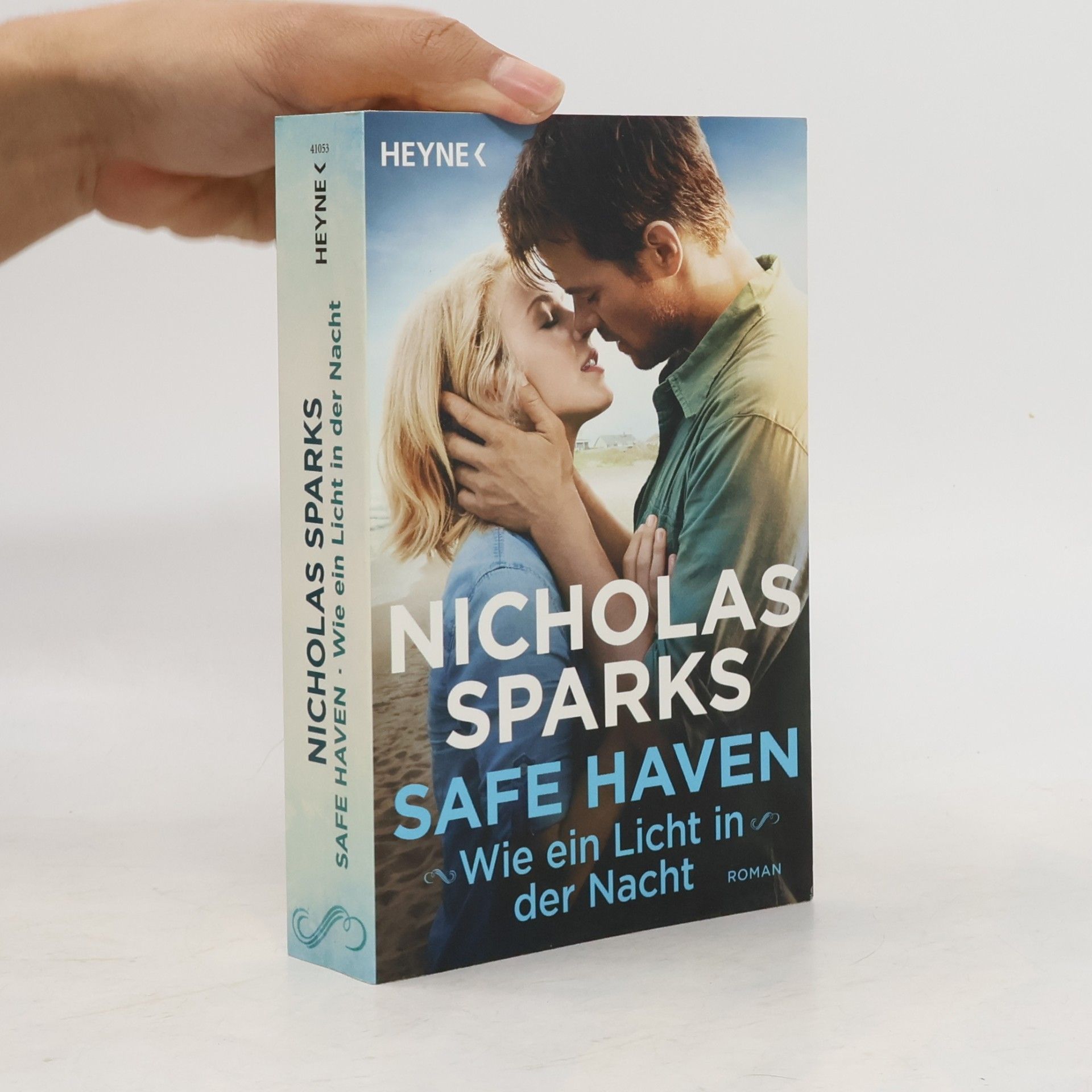 Nicholas Sparks Safe haven: Wie ein Licht in der Nacht