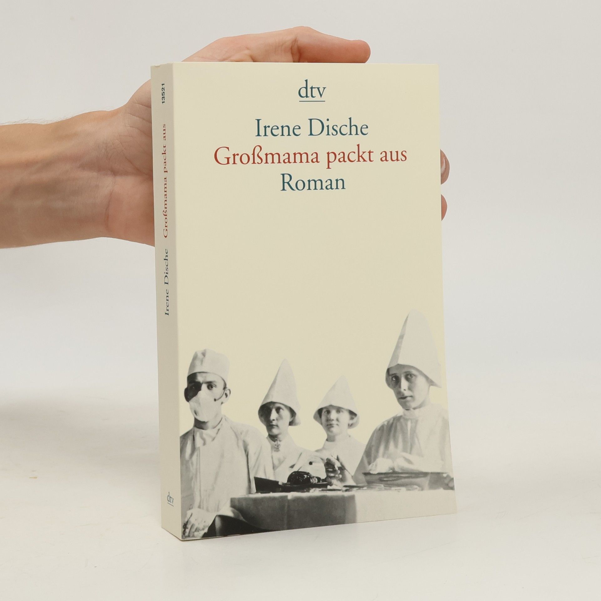 Irene Dische Grossmama packt aus
