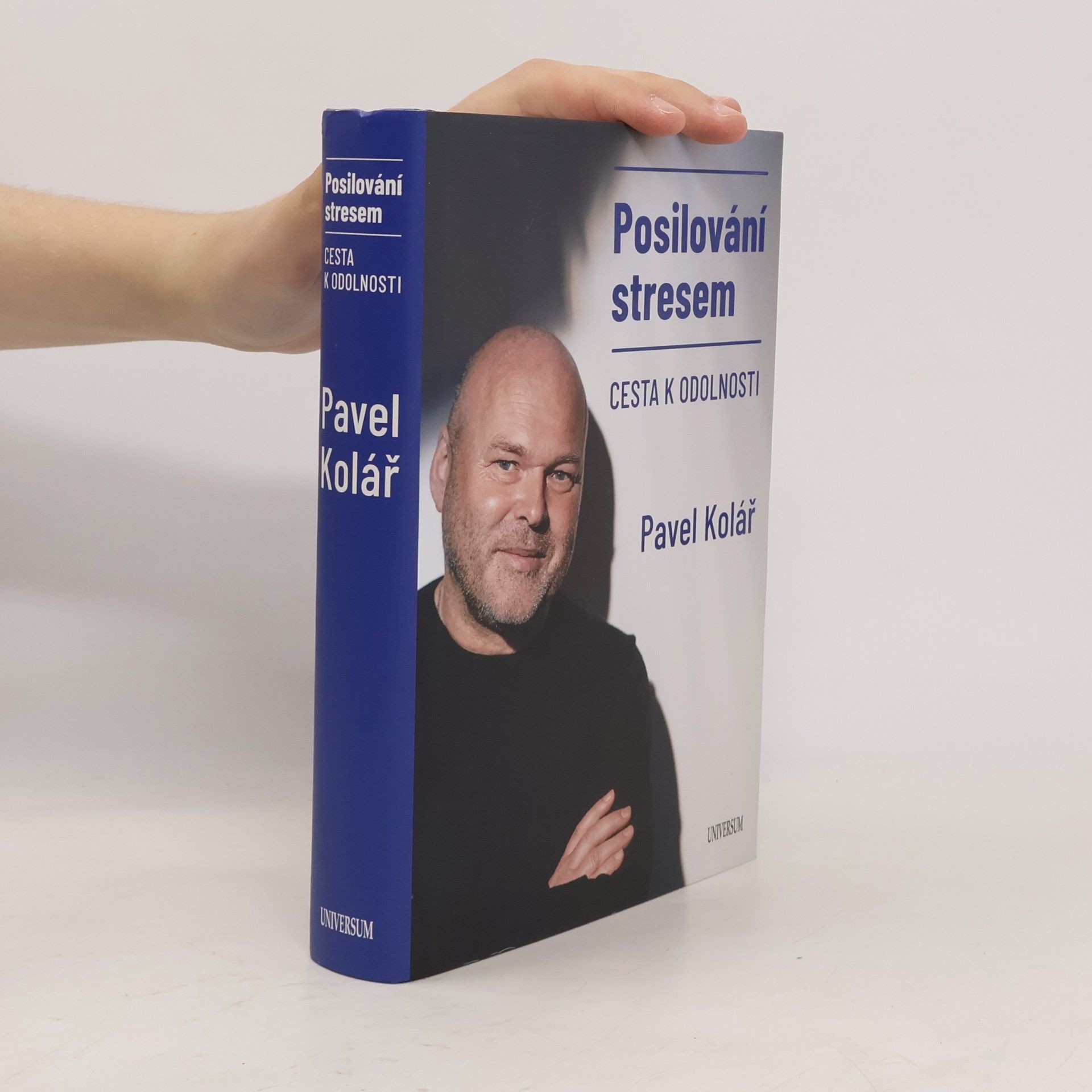 Pavel Kolář Posilování stresem: Cesta k odolnosti