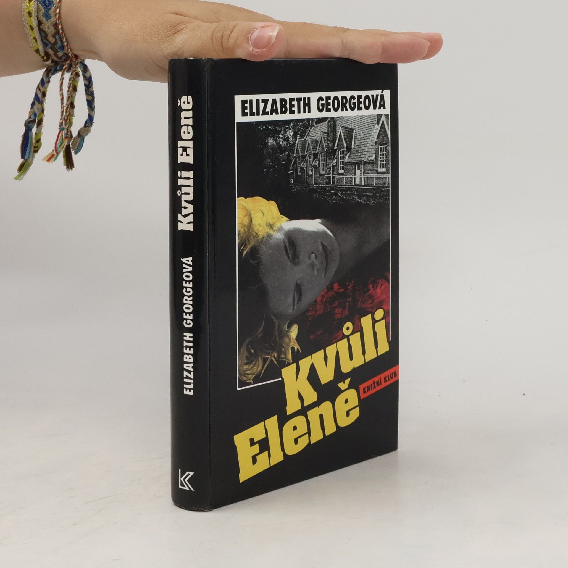 Elizabeth George Kvůli Eleně