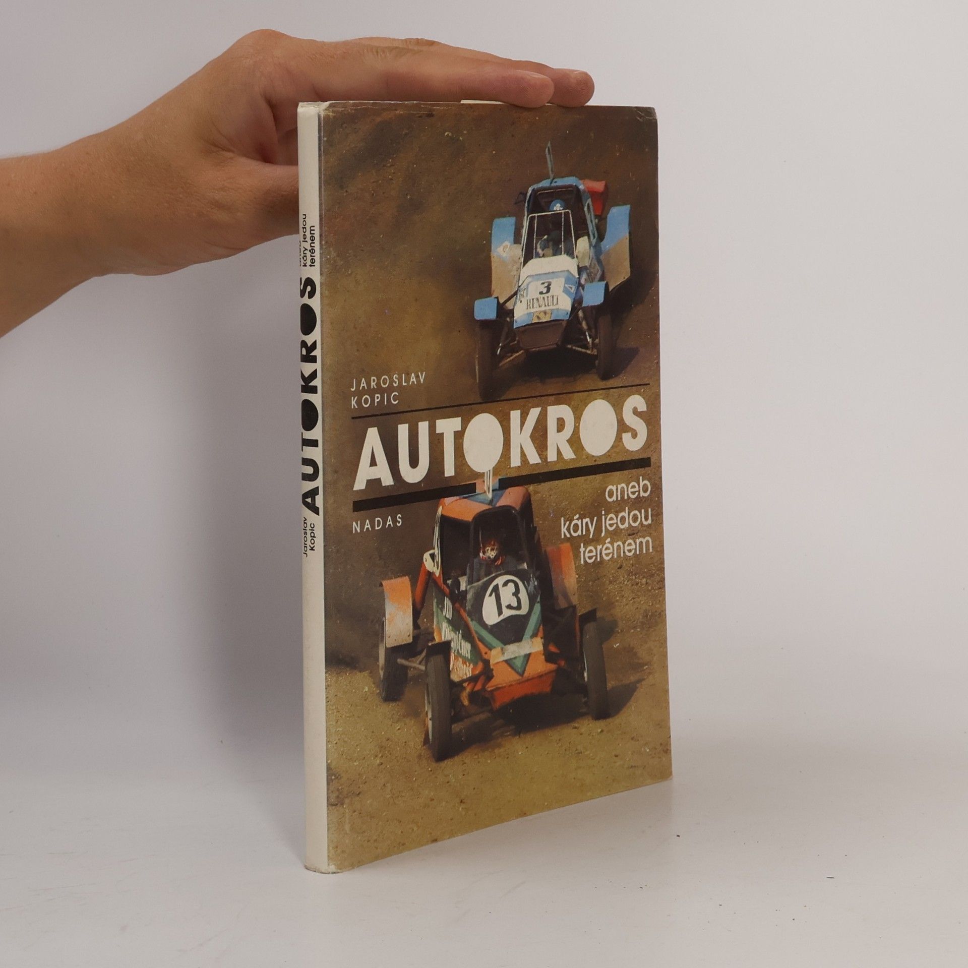 Jaroslav Kopic Autokros aneb Káry jedou terénem