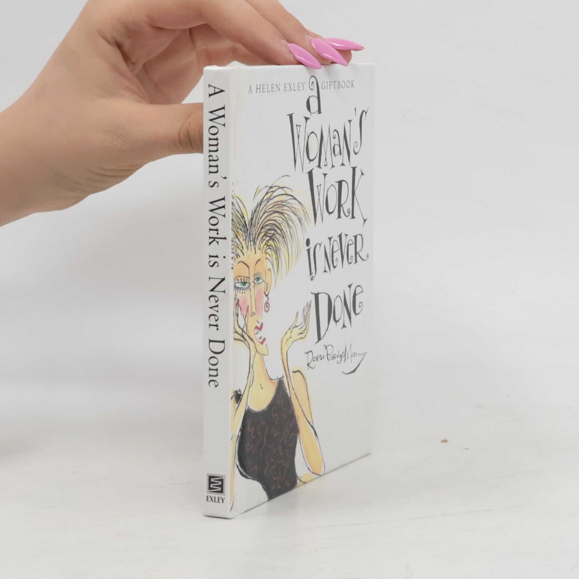 Helen Exley A woman's work is never done