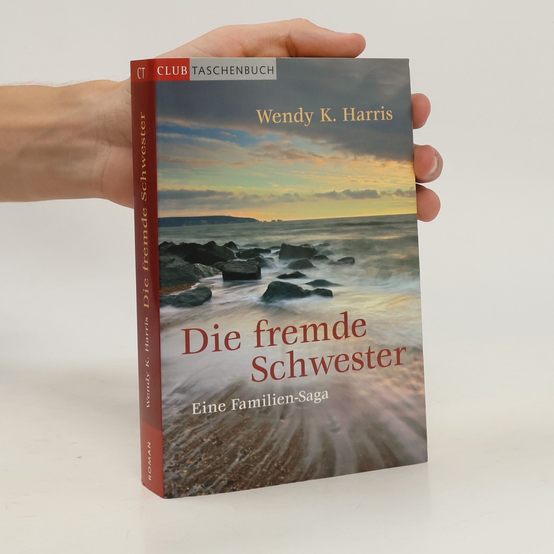 Wendy K. Harris Die fremde Schwester