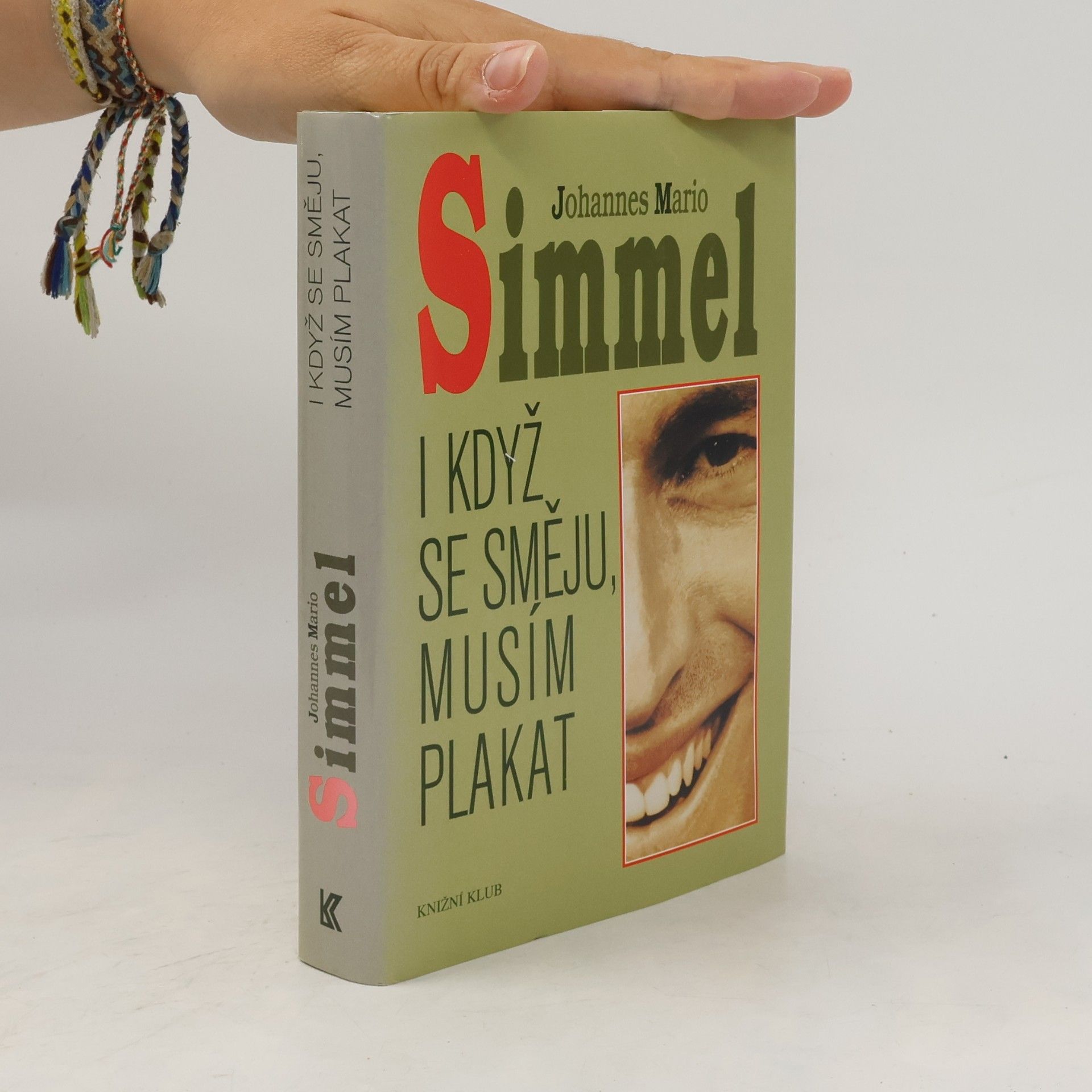 Johannes Mario Simmel I když se směju, musím plakat