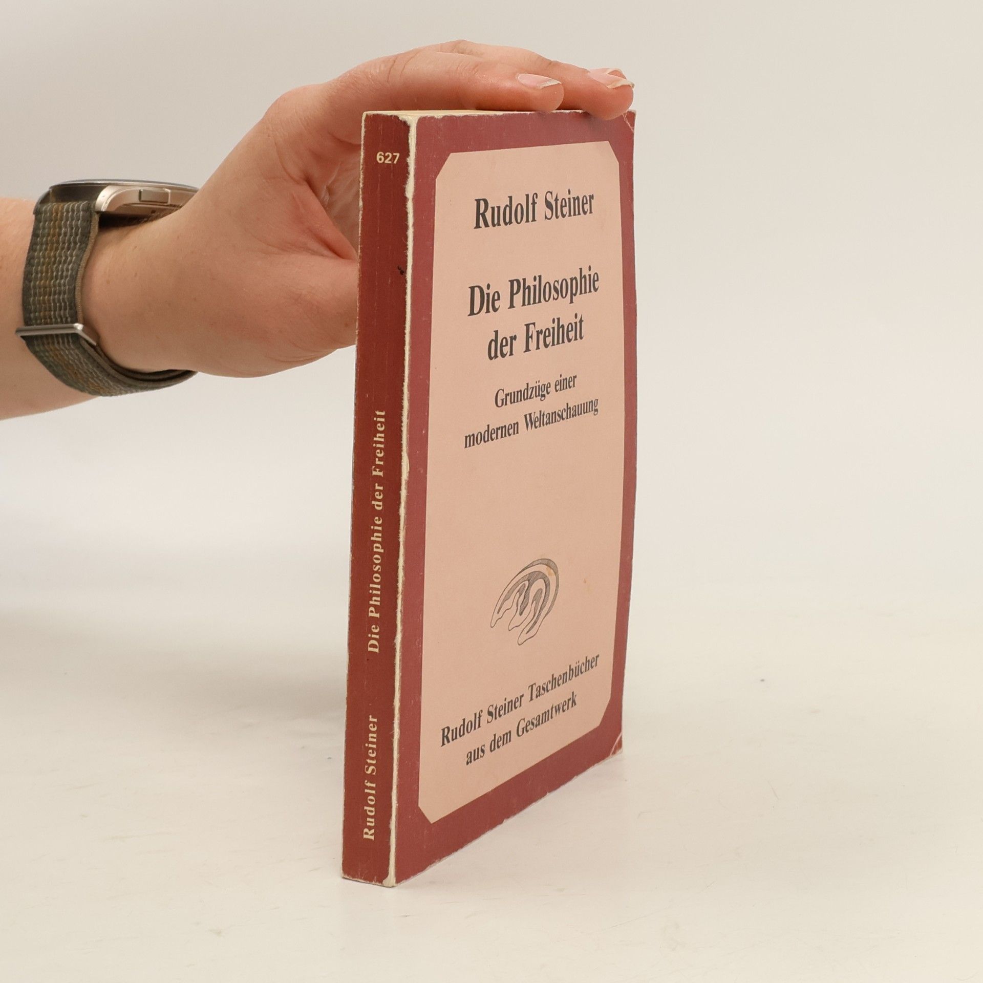Rudolf Steiner Die Philosophie der Freiheit