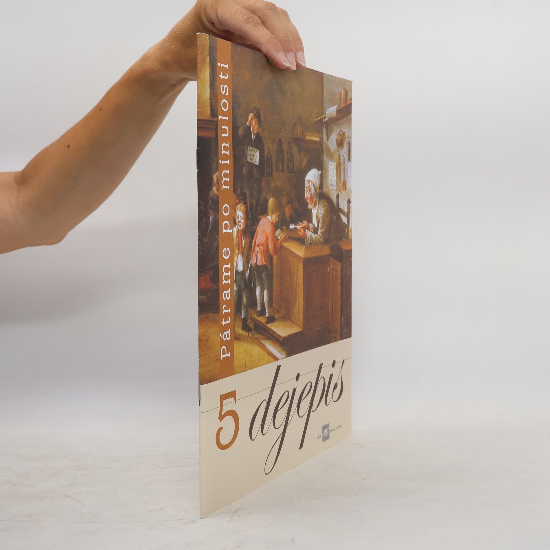 5 dejepis: Pátrame po minulosti