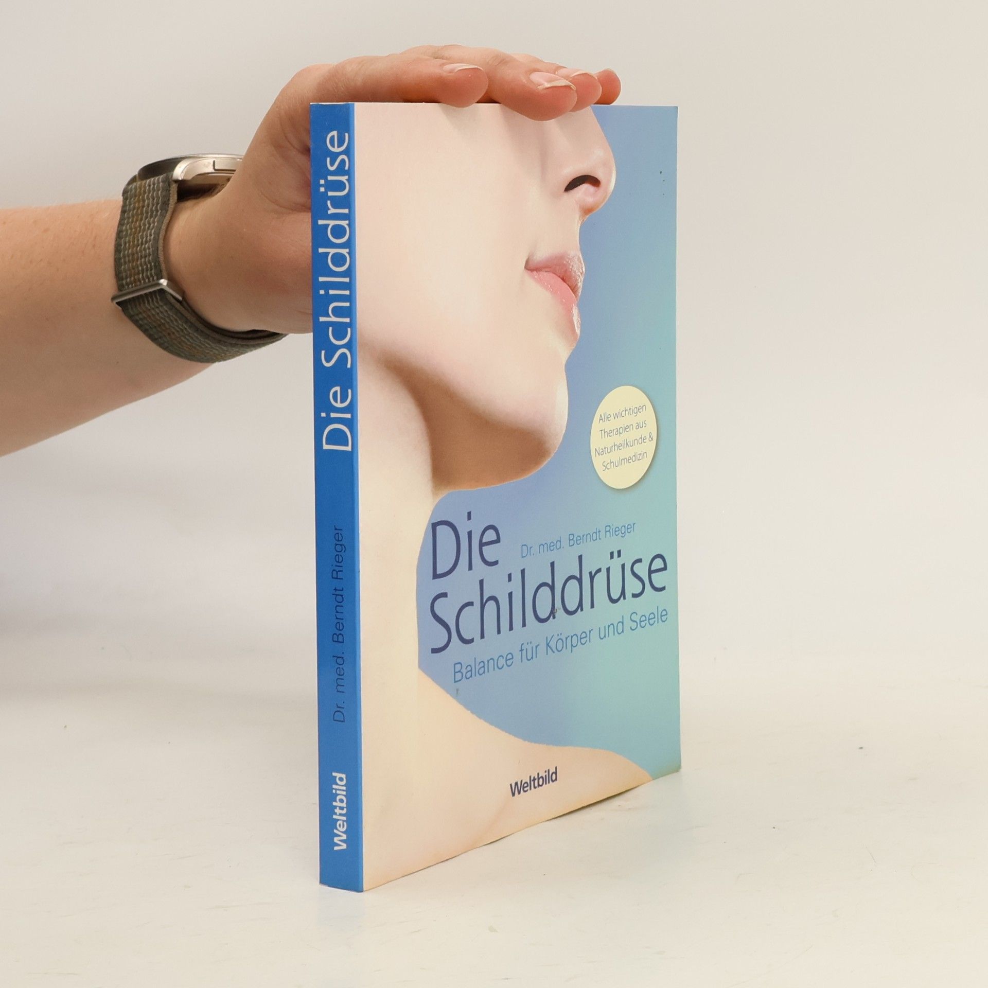 Berndt Rieger Die Schilddrüse
