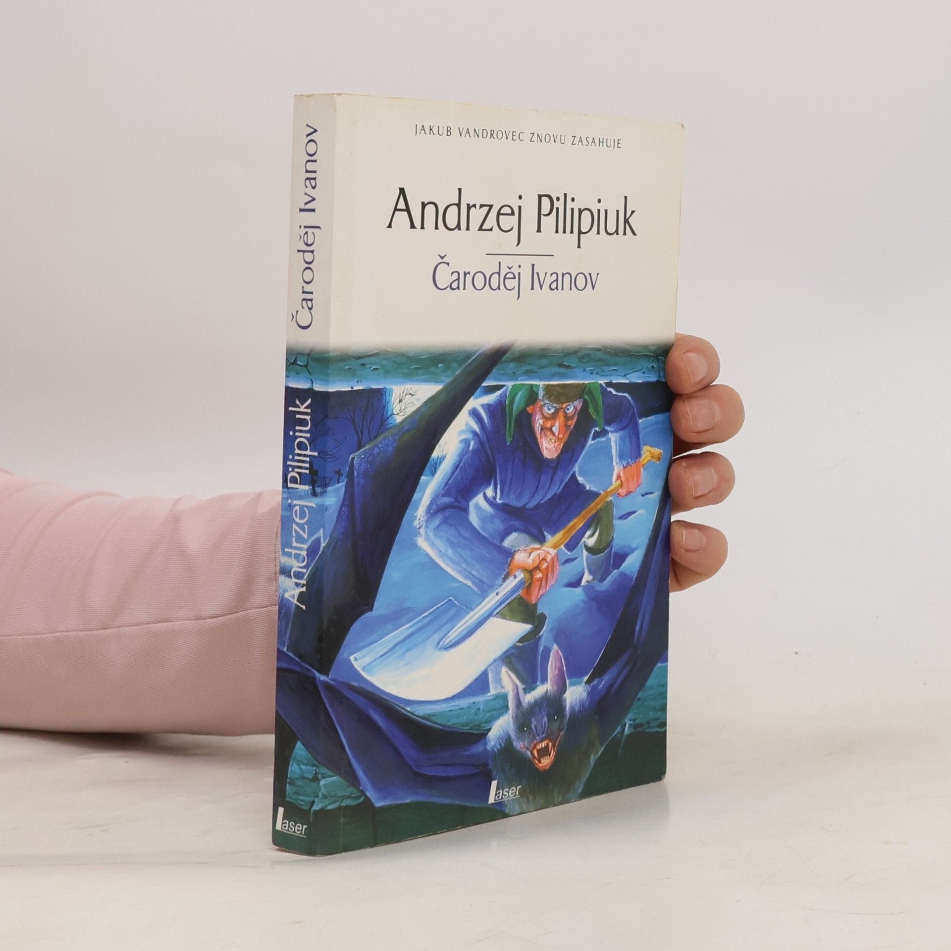 Andrzej Pilipiuk Čaroděj Ivanov